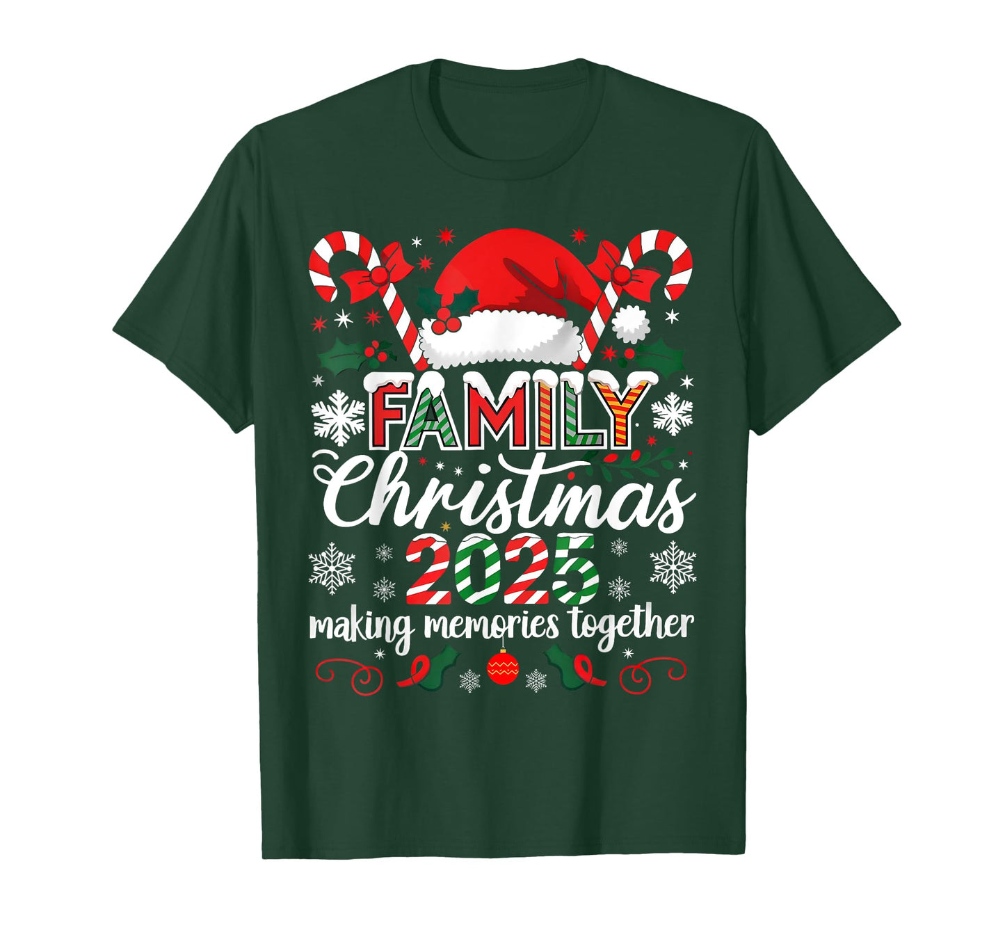 Family Christmas 2025 Making Memories Together Santa Candy T-Shirt