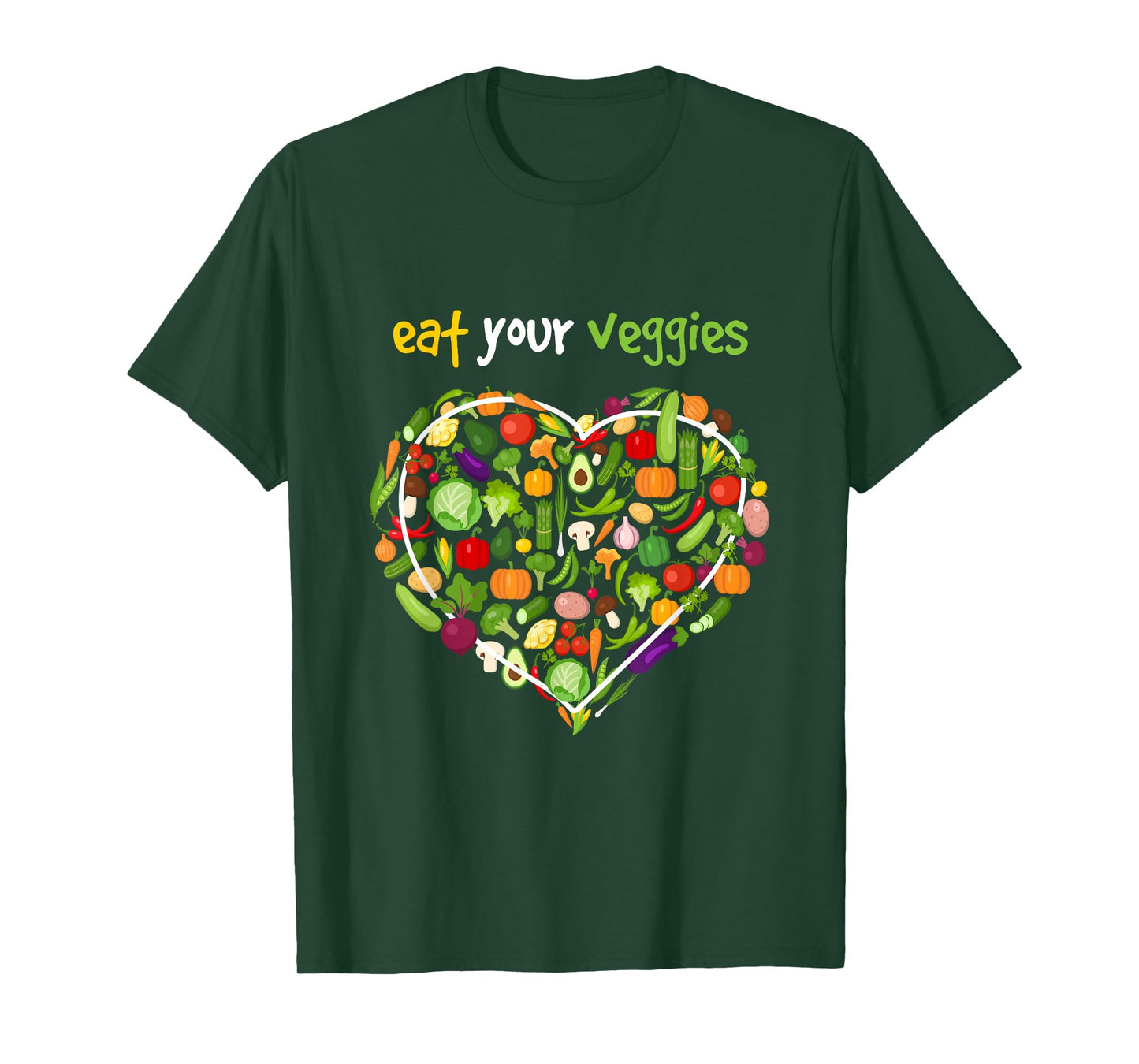 Eat Your Veggies I Vegan Vegan Vegetarian Vegetables T-Shirt