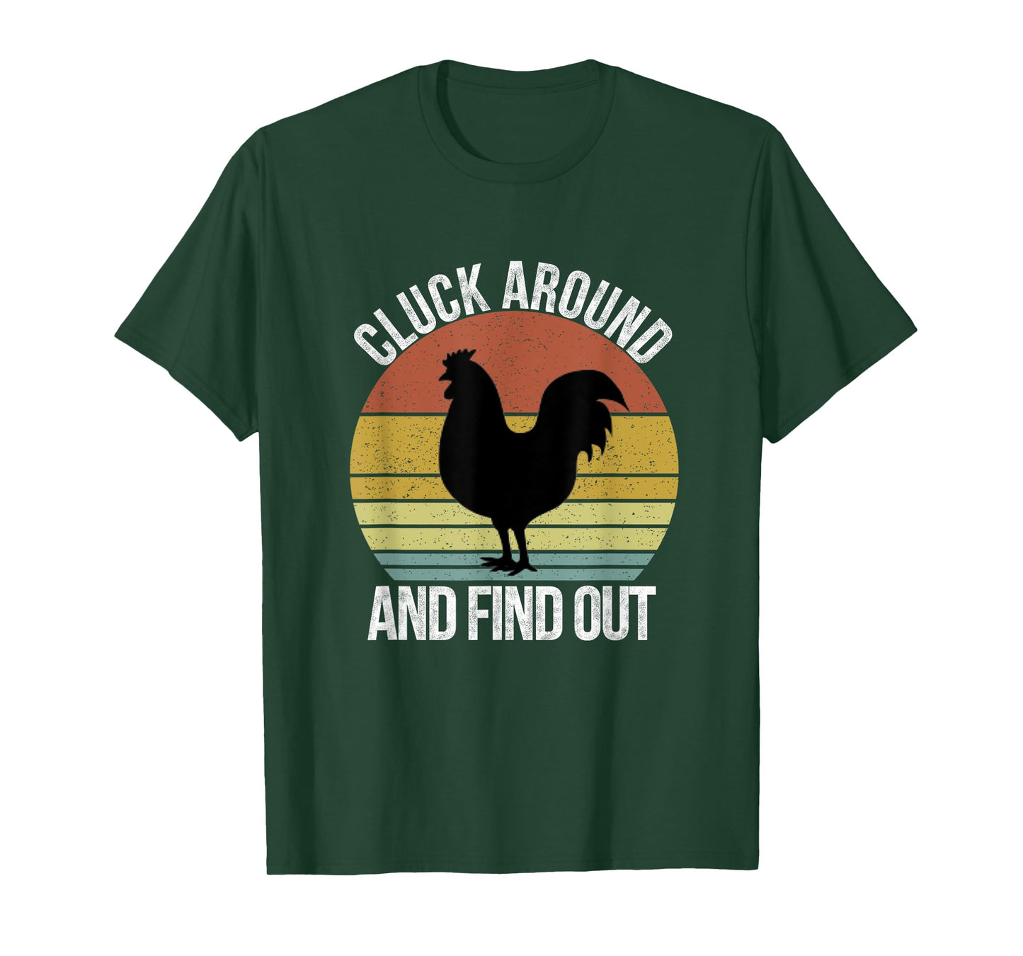 Cluck Around and Find Out Chicken Vintage T-Shirt