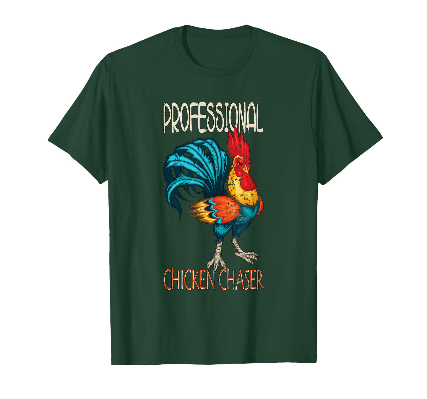 Chicken Farmer Professional Chicken Chaser T-Shirt