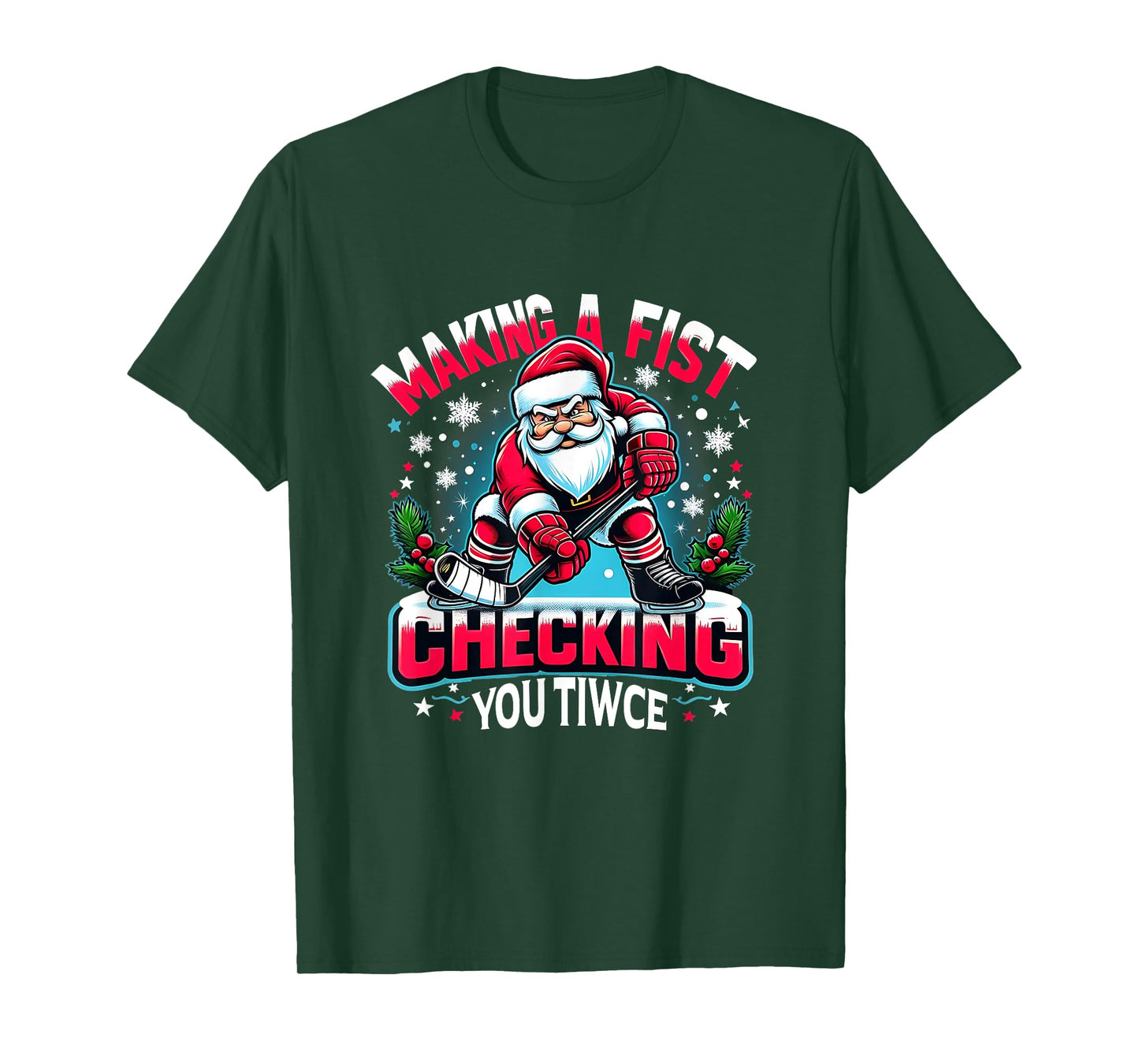 Making A Fist Checking Your Twice Xmas Santa Hockey Players T-Shirt