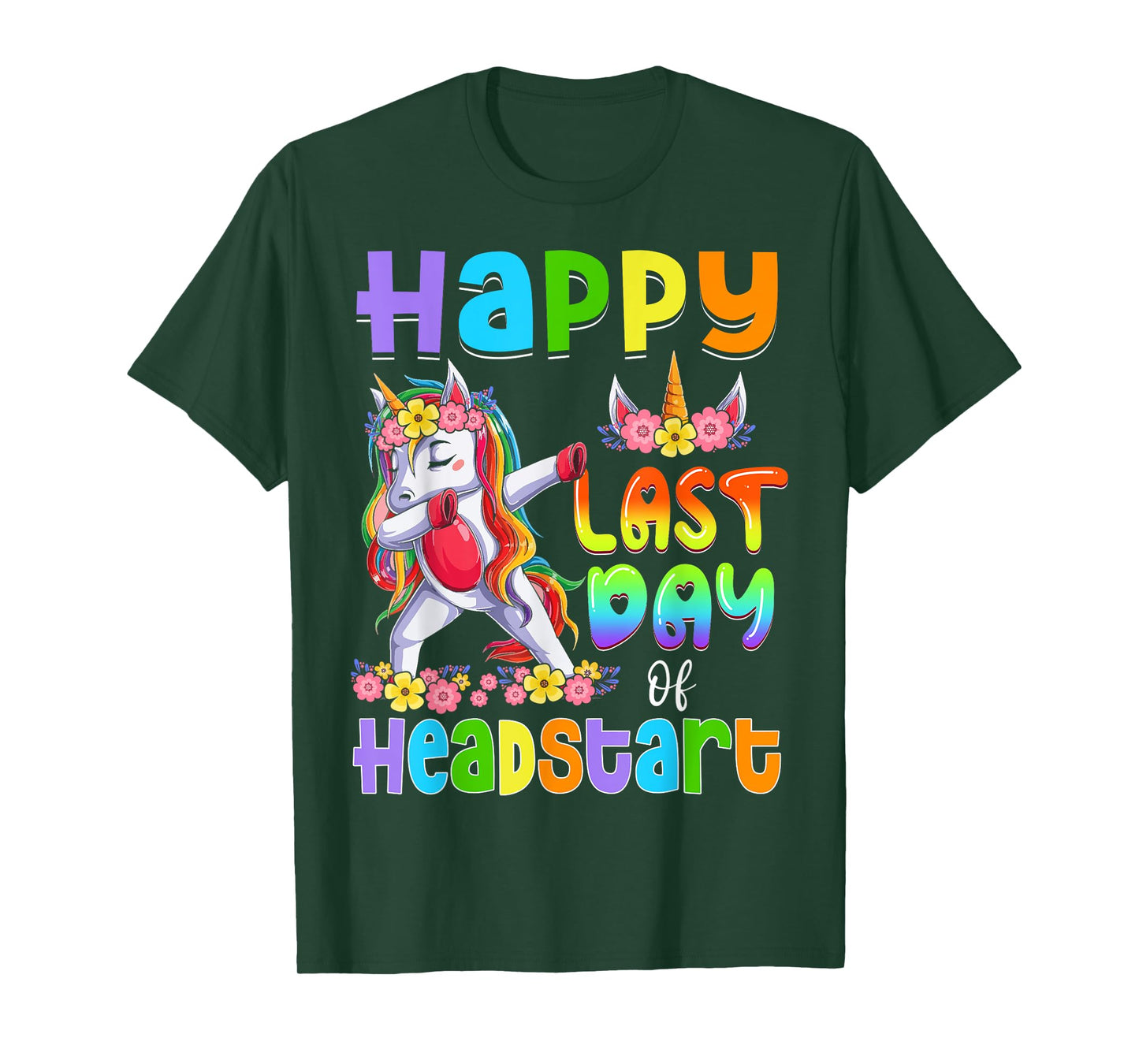 Dabbing Unicorn Last Day Of HEADSTART Girls Kids Teacher T-Shirt