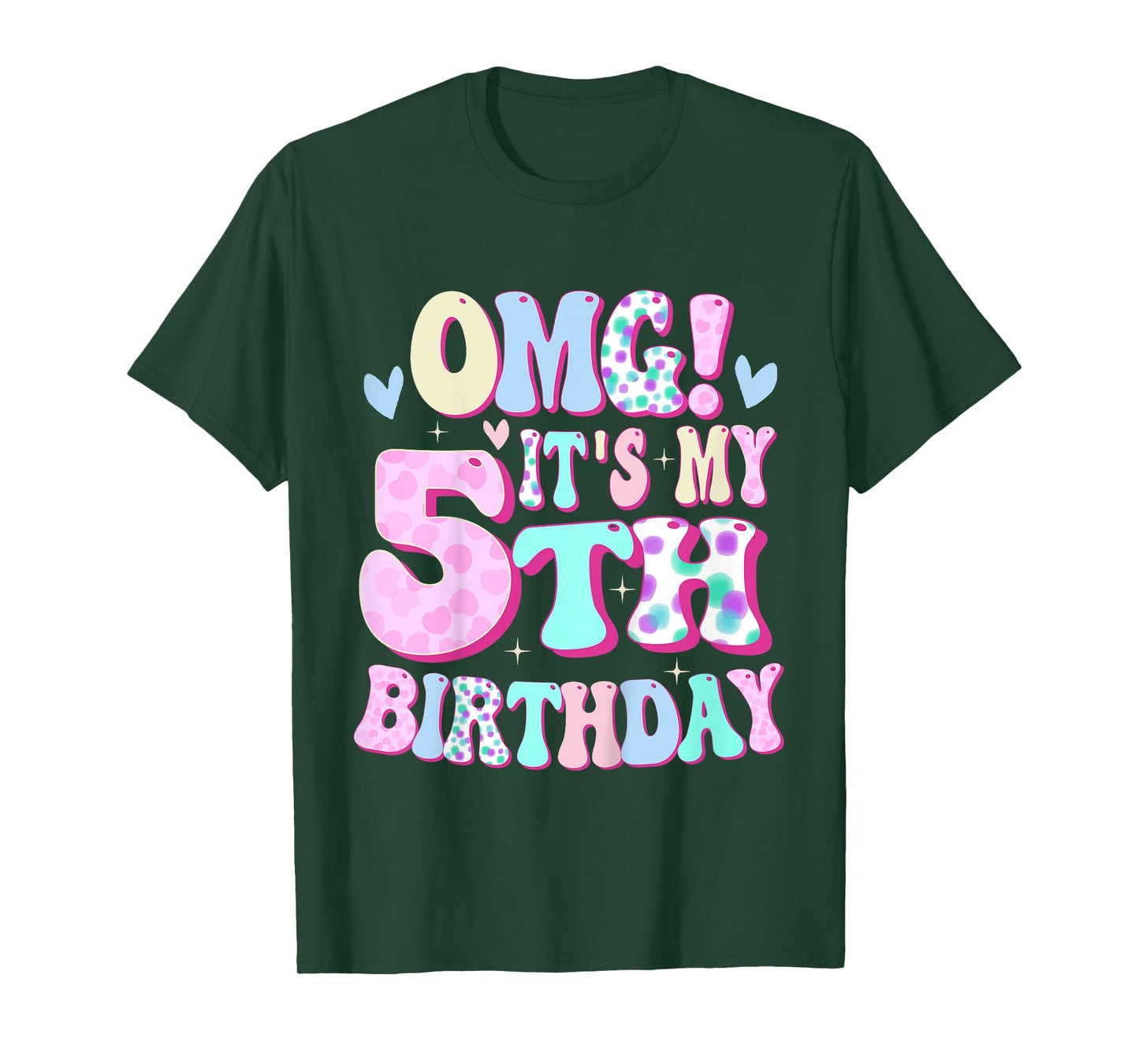 OMG It's My 5th Birthday Girls Gifts Five 5 Year Old Bday T-Shirt