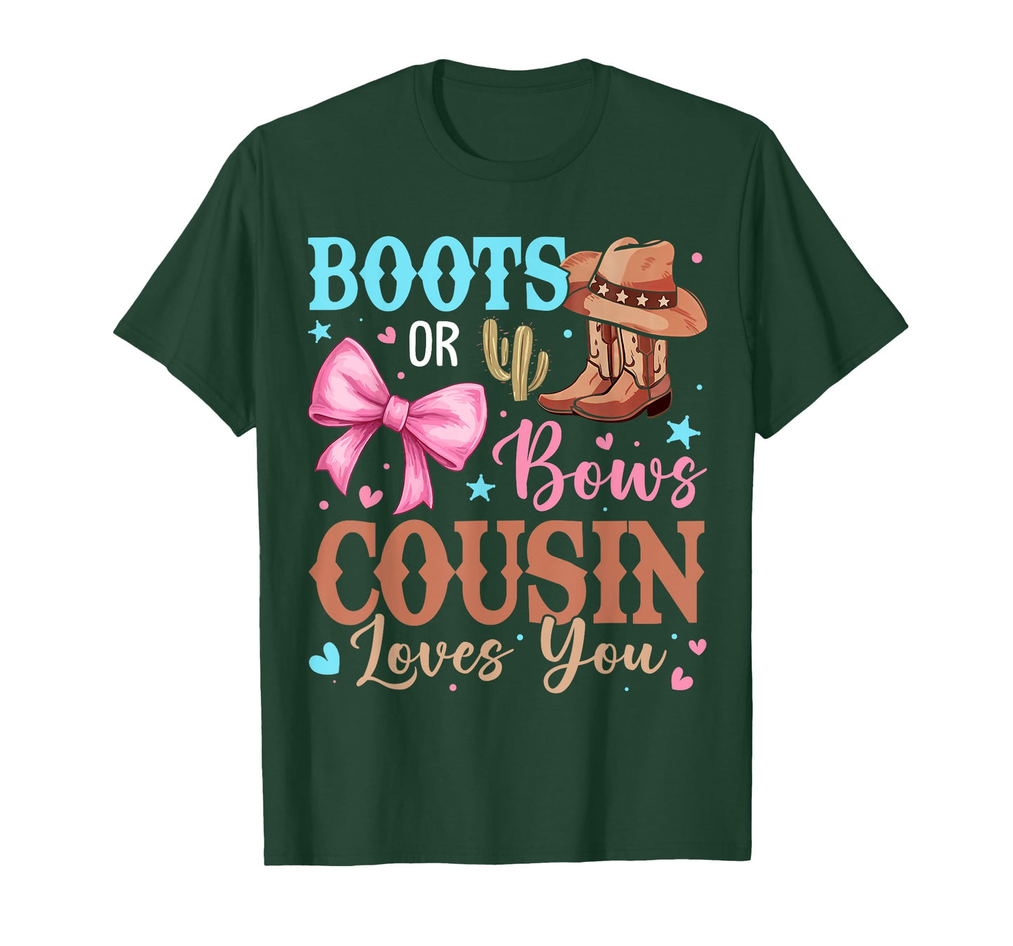 Boots or Bows Gender Reveal Decorations Cousin Loves You T-Shirt