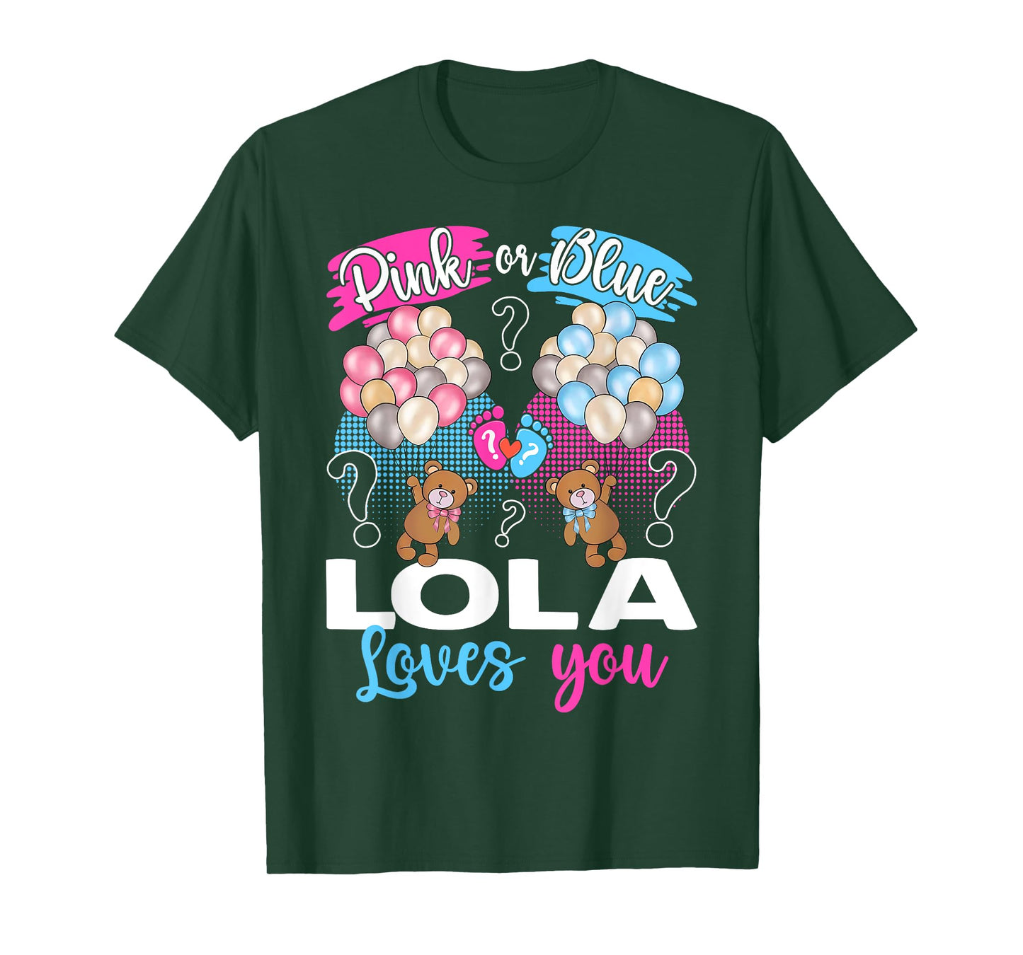 Bears Pink Or Blue Lola Loves You Gender Reveal T-Shirt