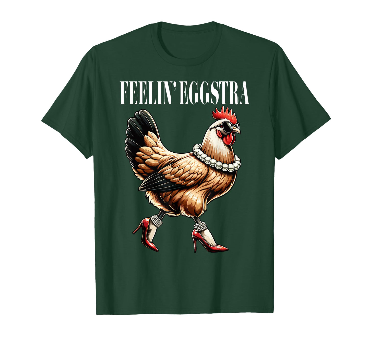 Chicken Funny Feelin' Eggstra Graphic Women Chicken Lover T-Shirt