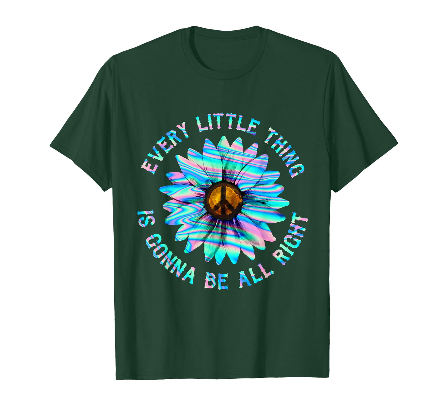 Every Little Thing Is Gonna Be Alright Hippie Flower T-Shirt