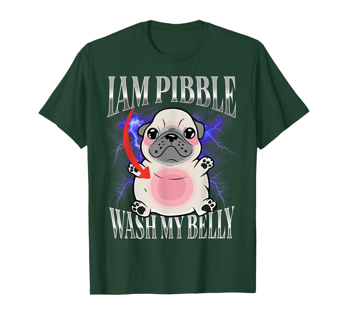 I am Pibble Wash My Belly Pibble Meme Funny Dog T-Shirt