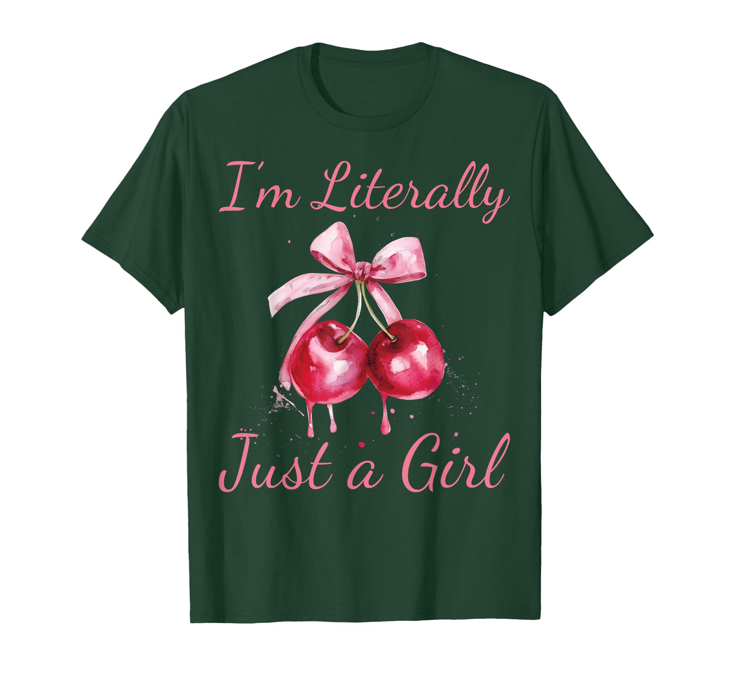 I'm Literally Just A Girl Pink Coquette Bow Cherry Women T-Shirt