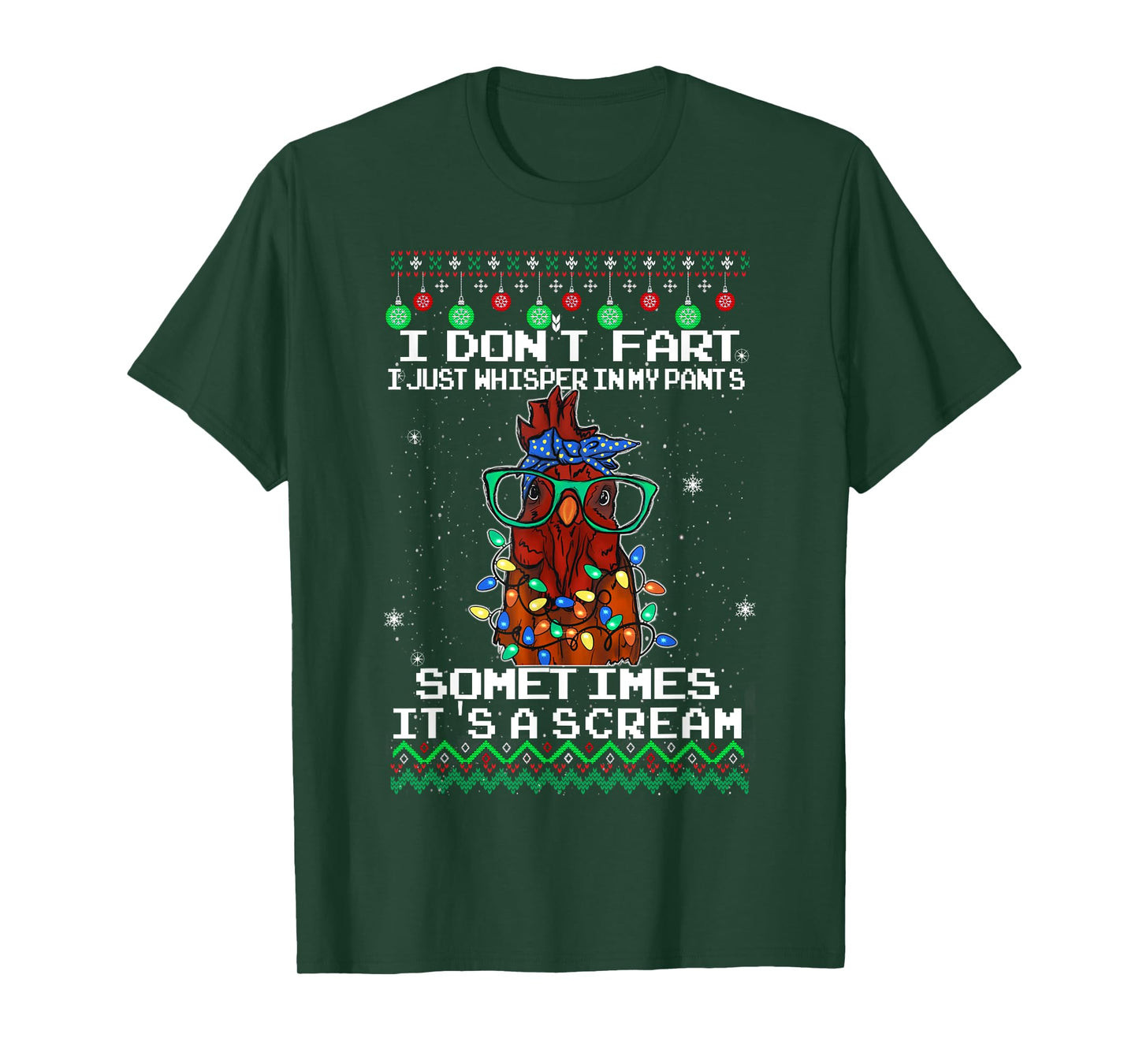 I Don't Fart I Just Whisper In My Pants, Chicken Christmas T-Shirt