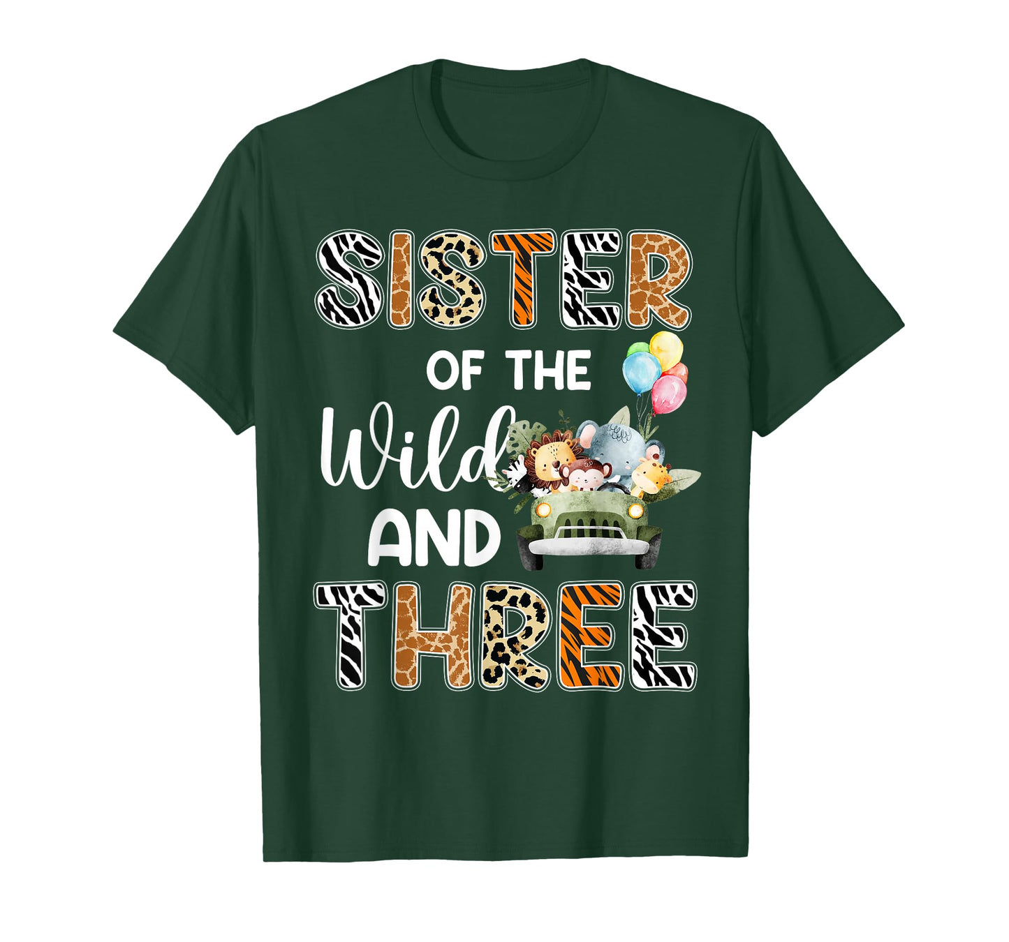 Sister Of The Wild and Three 3 Birthday Zoo Safari Jungle T-Shirt