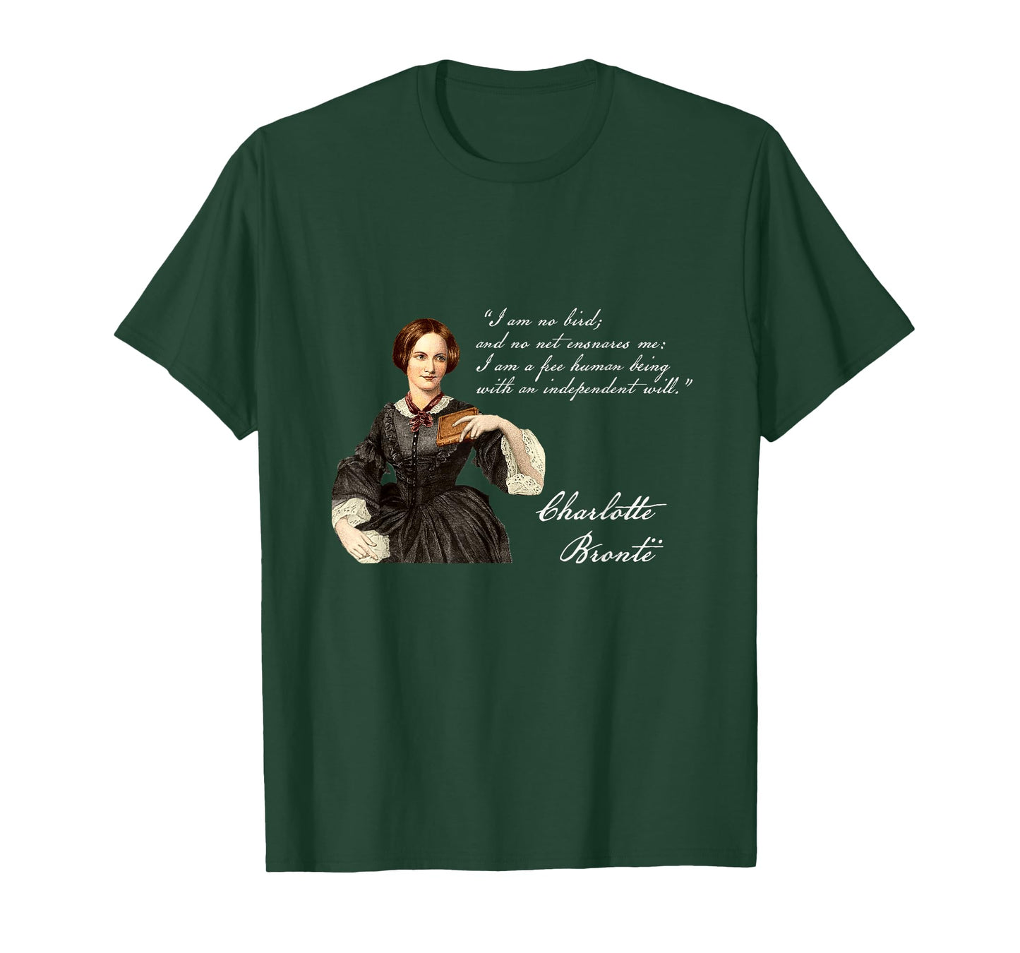 Charlotte Bronte Jane Eyre Free Will Feminism T Shirt T-Shirt