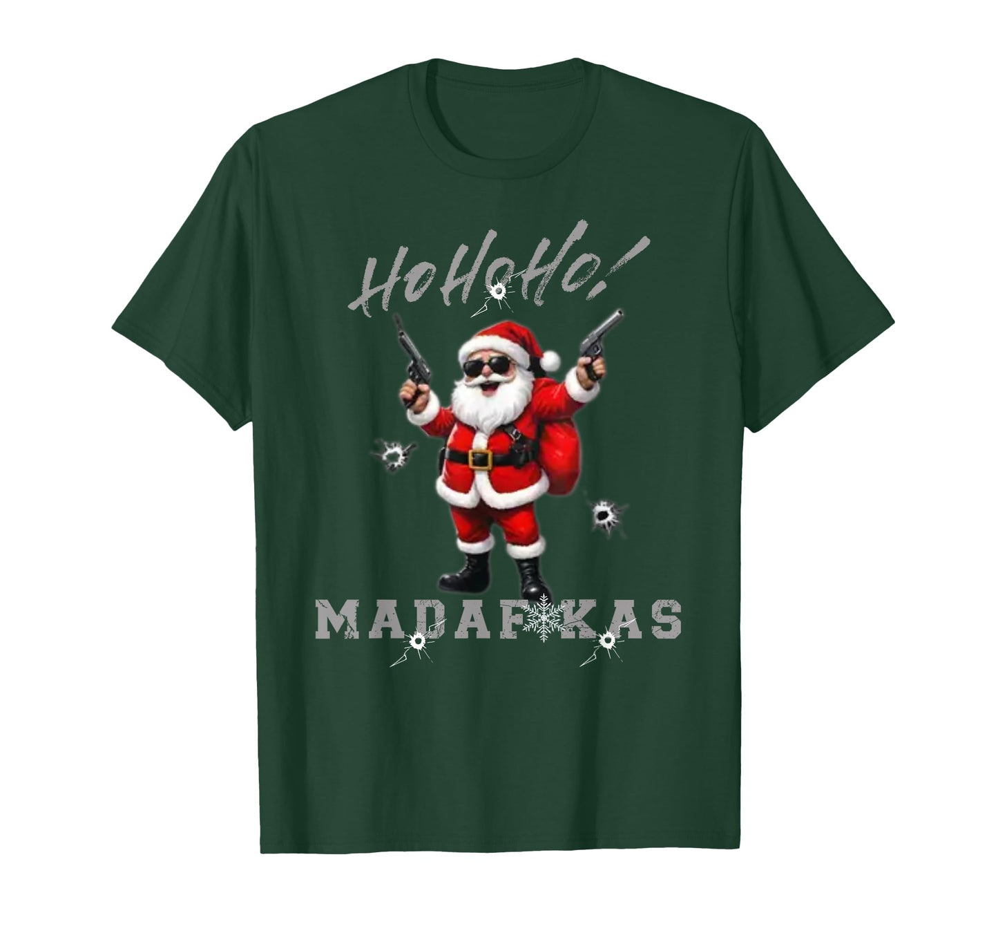 Ho Ho Ho Madafakas Funny Christmas Outfit T-Shirt
