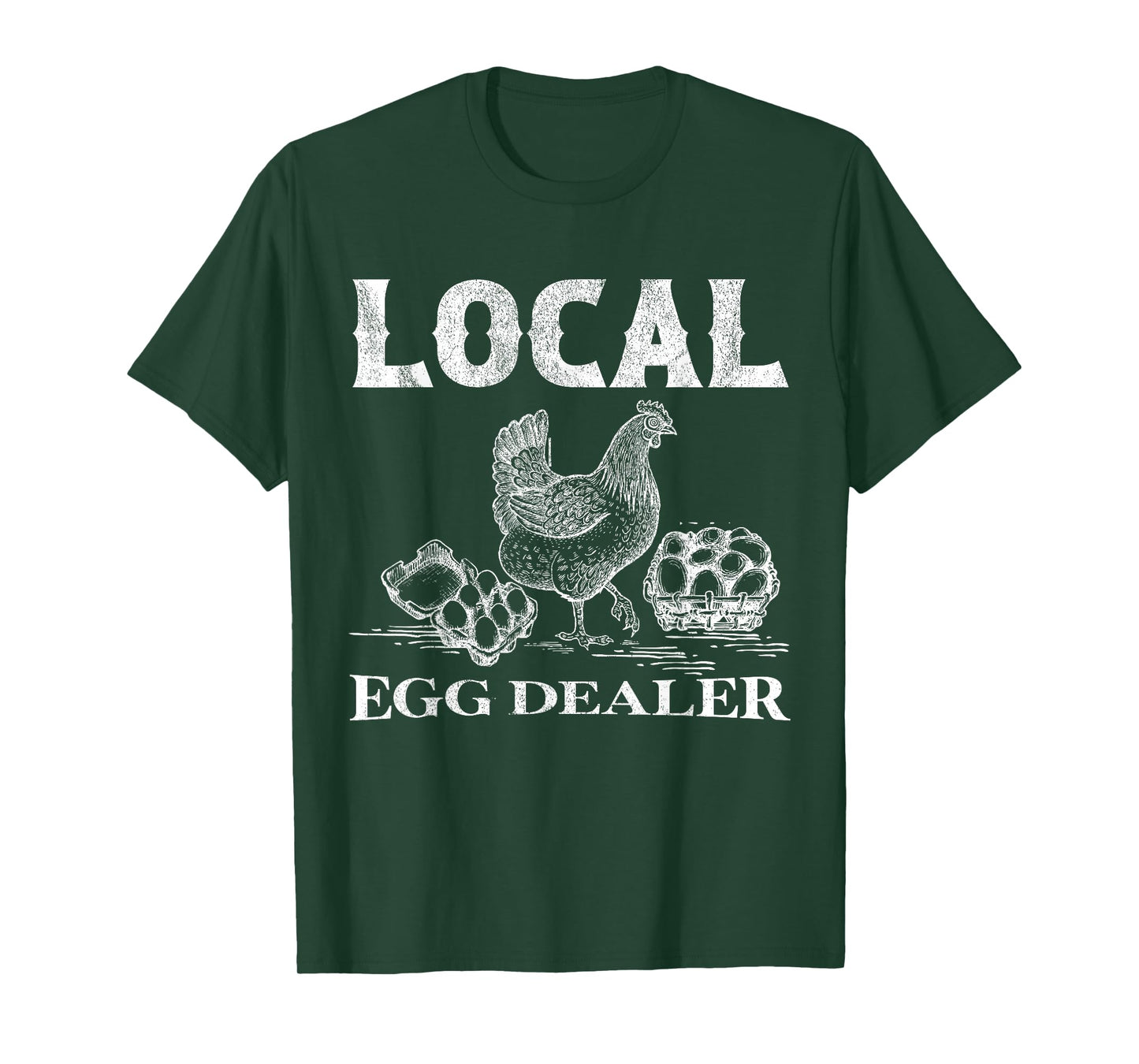 Local Egg Dealer T-Shirt