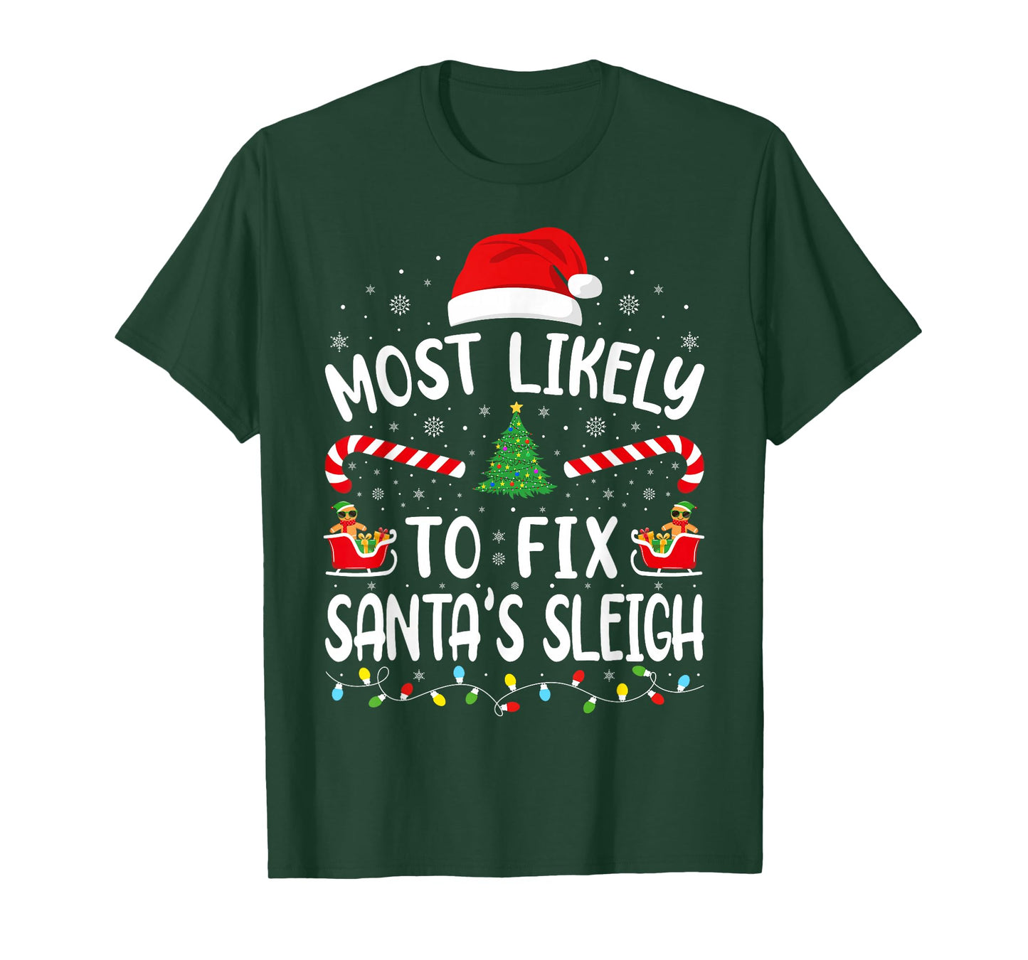 Most Likely to Fix Santa Sleigh Xmas Family Matching Tree T-Shirt