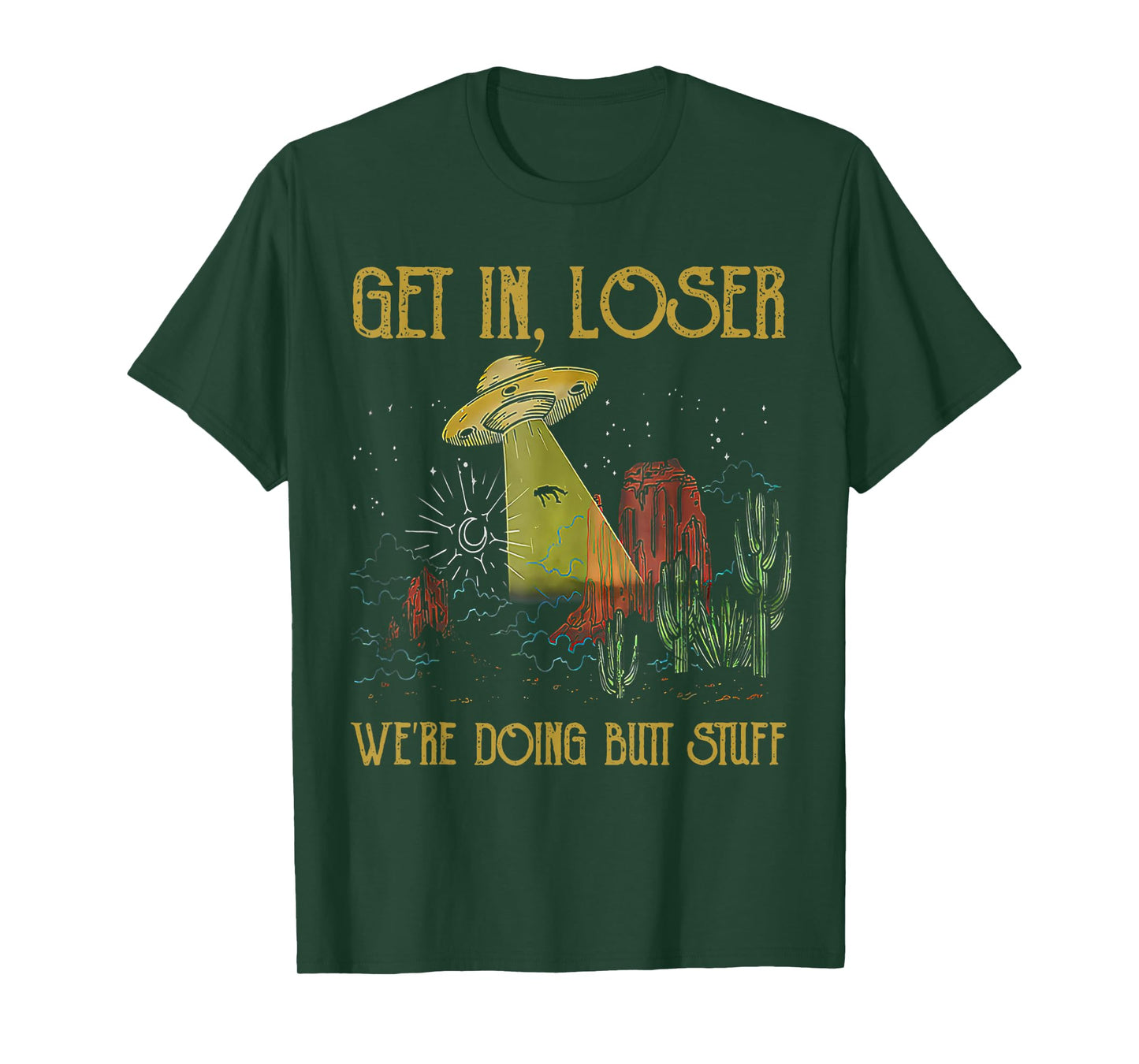Get In Loser We're Doing Butt Stuff Retro Vintage Sunset T-Shirt
