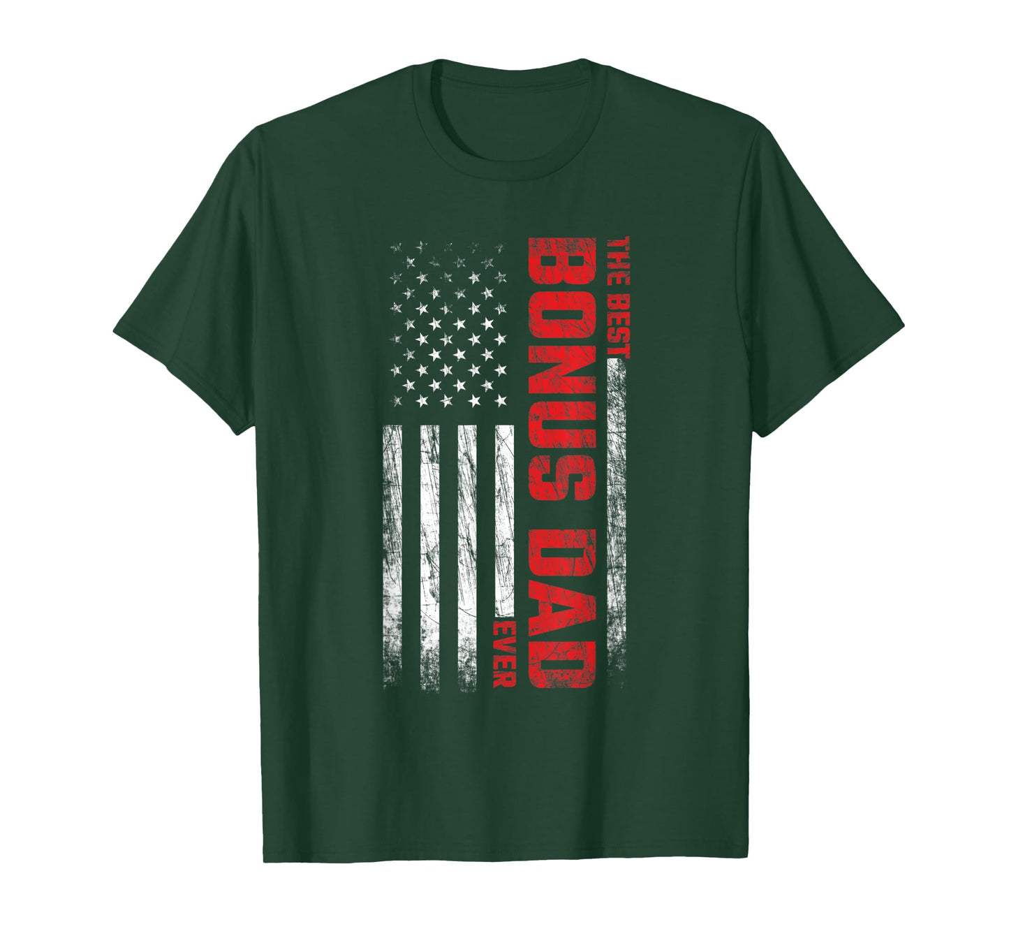 Bonus Dad - Stepdad - American Flag - Best Bonus Dad Ever Women Men T-Shirt