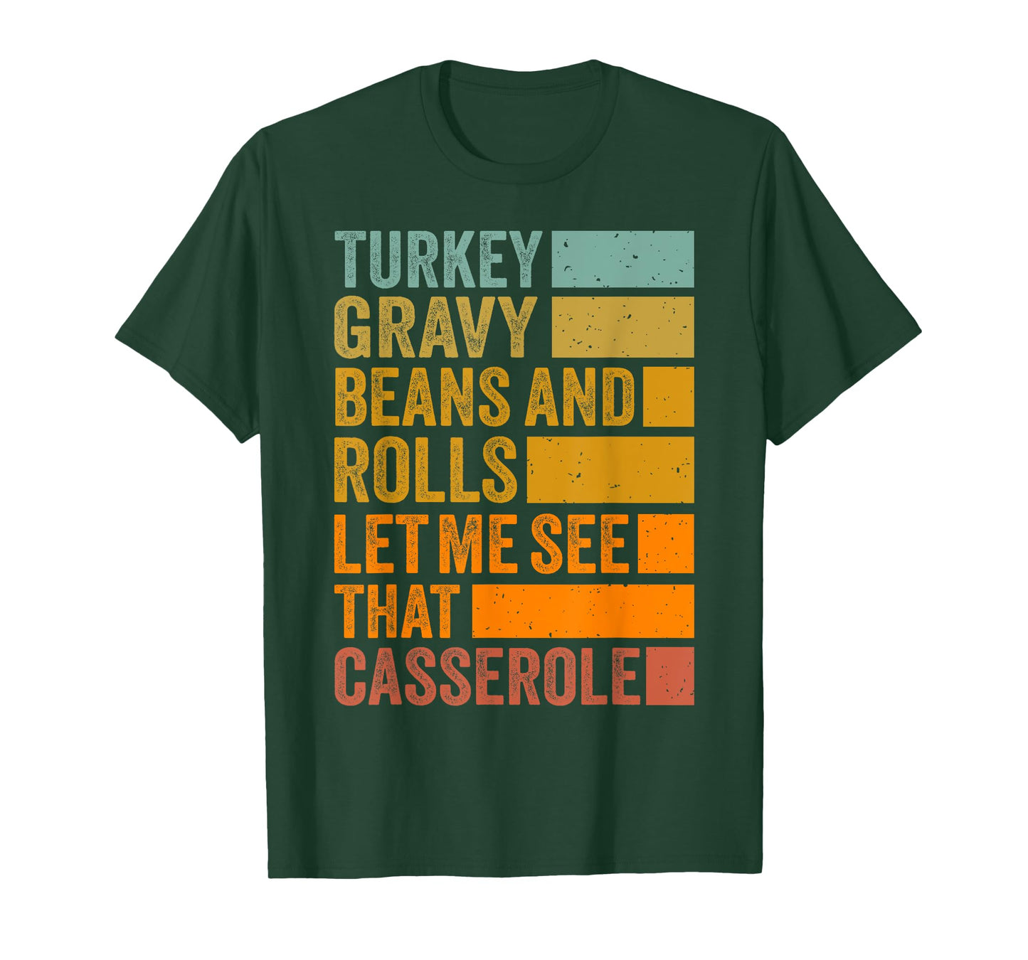 Turkey Gravy Beans and Rolls Funny Autumn Thanksgiving 2024 T-Shirt