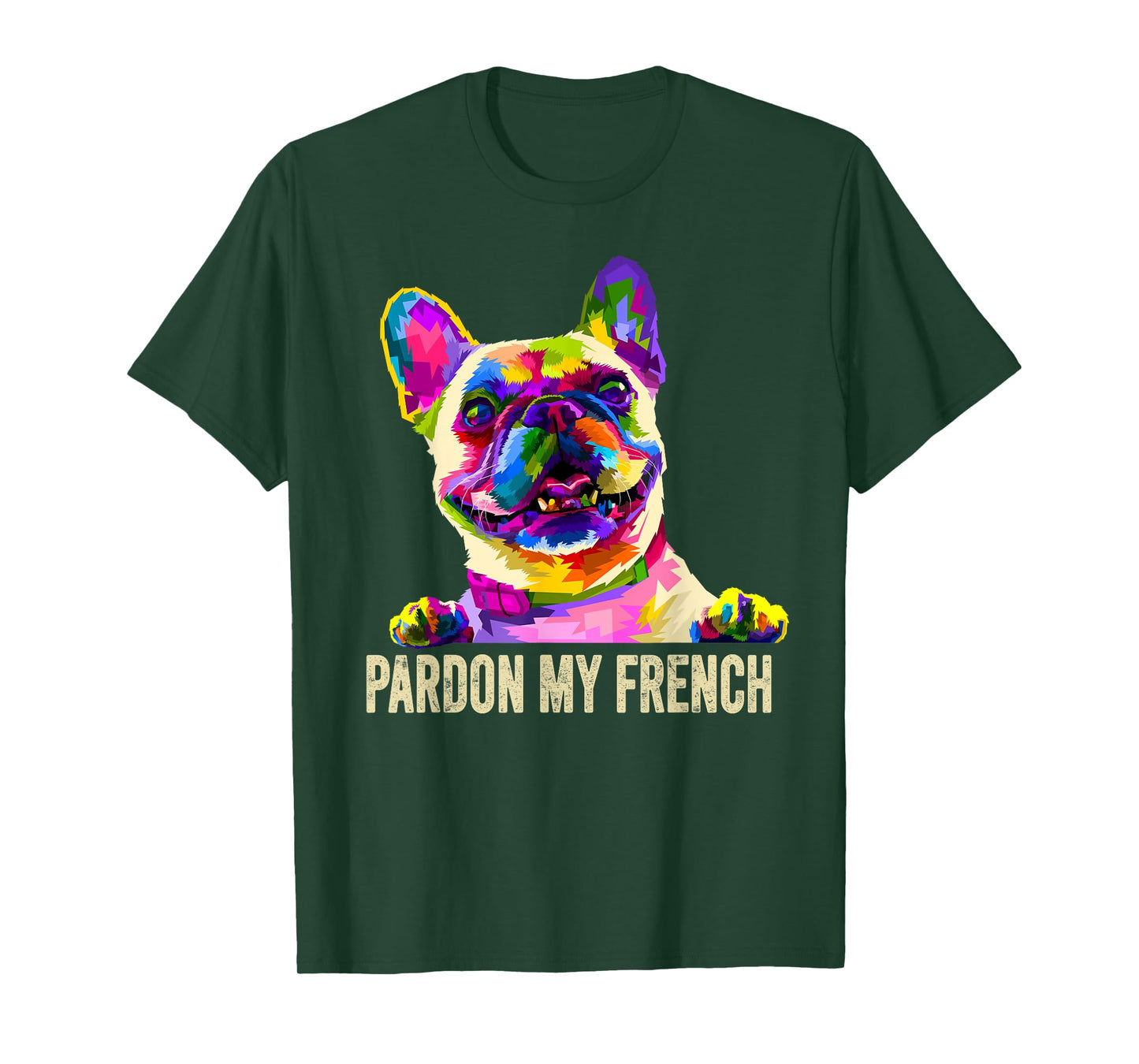 Pardon My French - Pop Art Funny Frenchie | French Bulldog T-Shirt