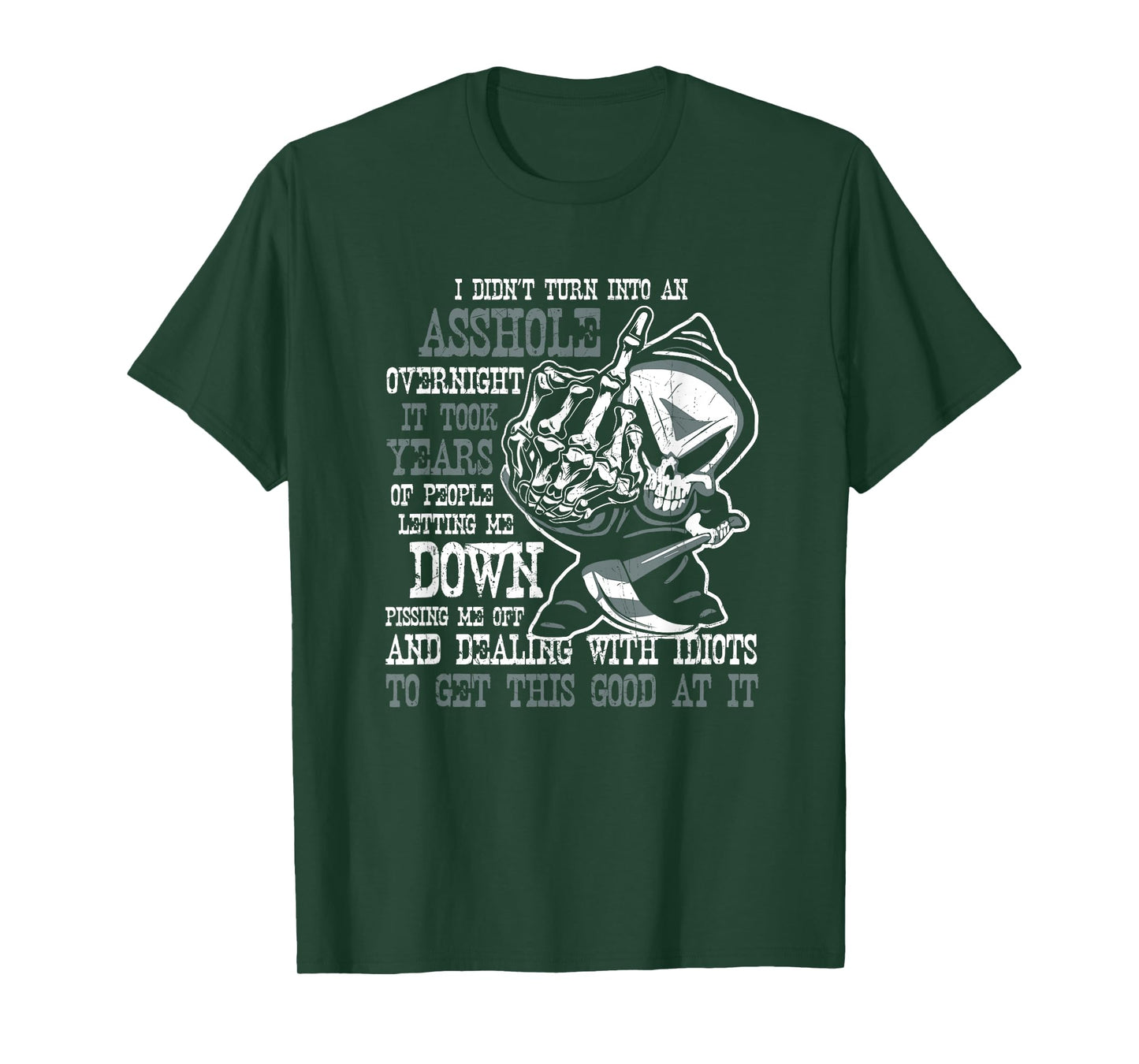 I Didn't Turn Into an Asshole Overnight Angry Old Man Shirt T-Shirt