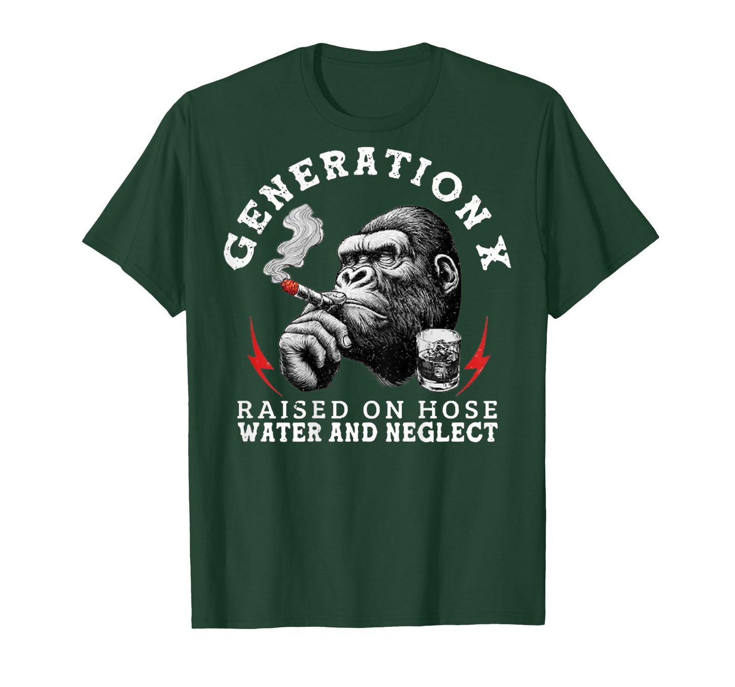 (On Back) Gen X Raised On Hose Water and Neglect Funny Monkey T-Shirt