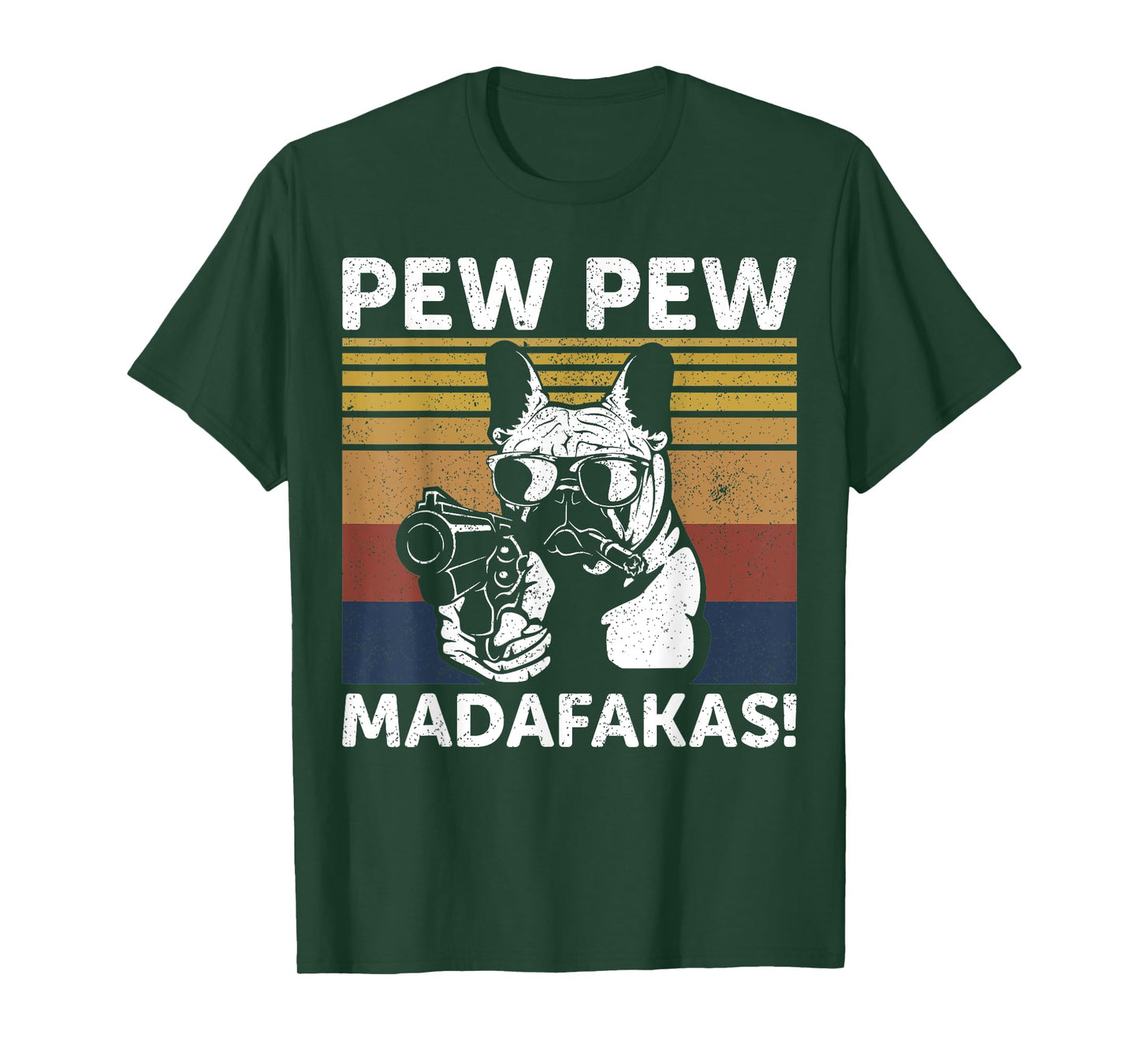French Bulldog Pew Pew Madafakas Crazy Pew Vintage T-Shirt