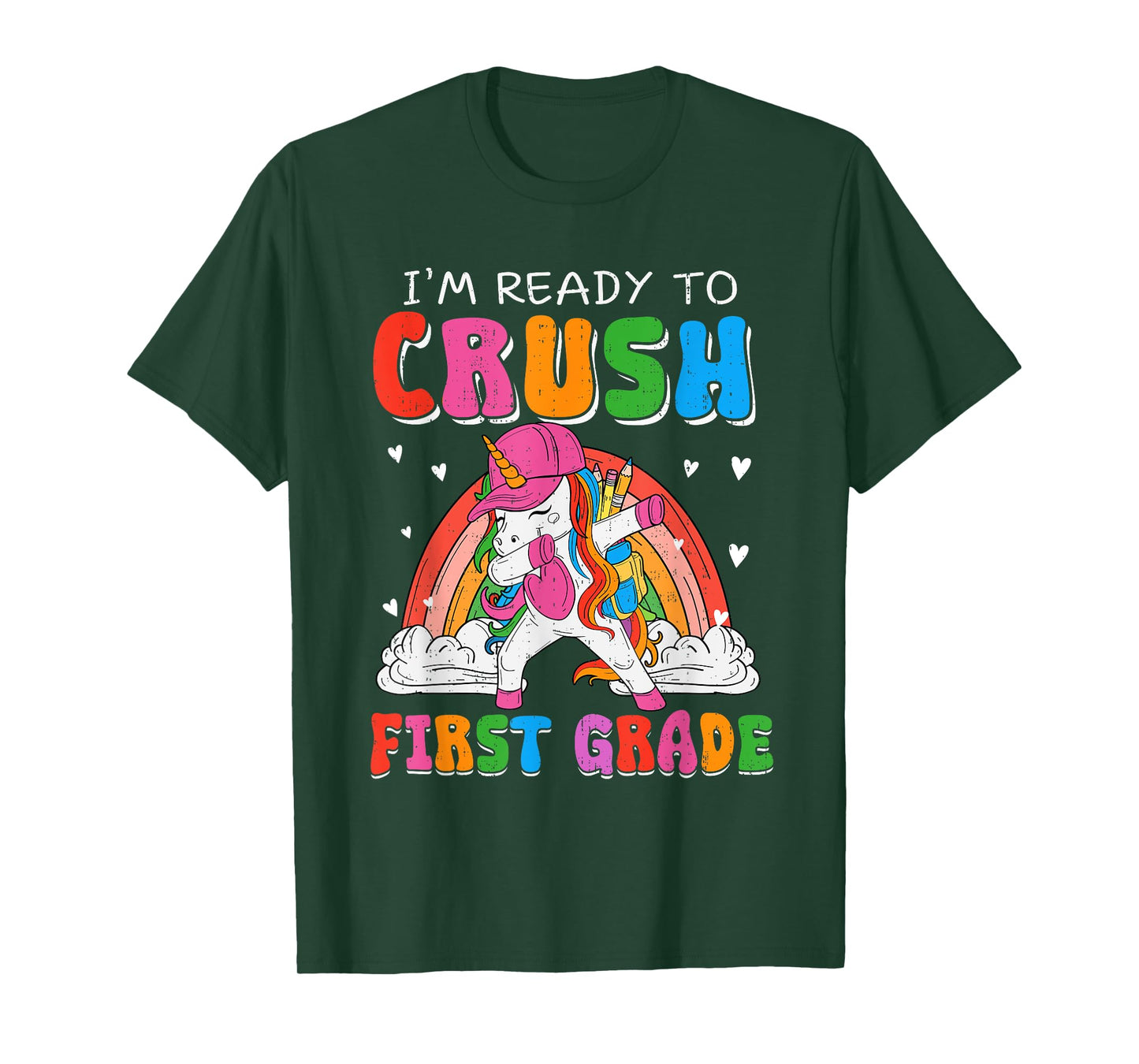 I'm Ready To Crush First Grade Unicorn Back To School Girls T-Shirt