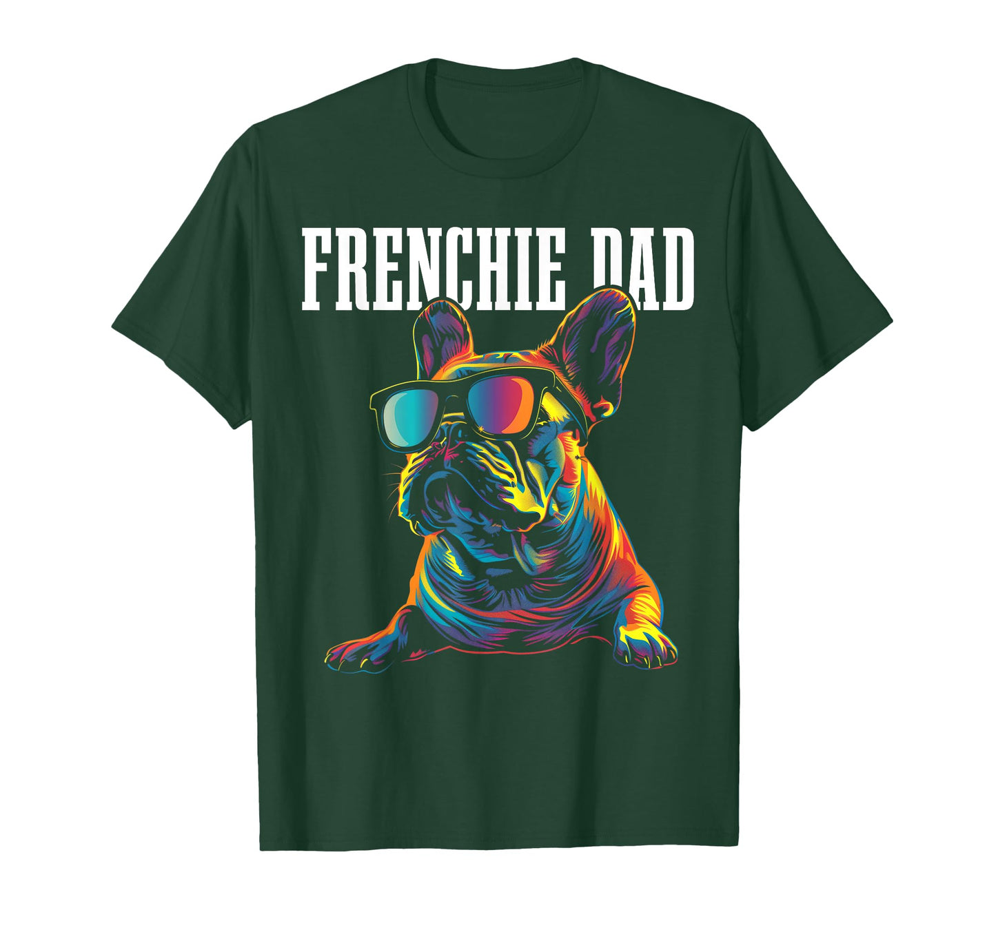 Frenchie Dad Funny Dog French Bulldog T-Shirt for Men Women Kids