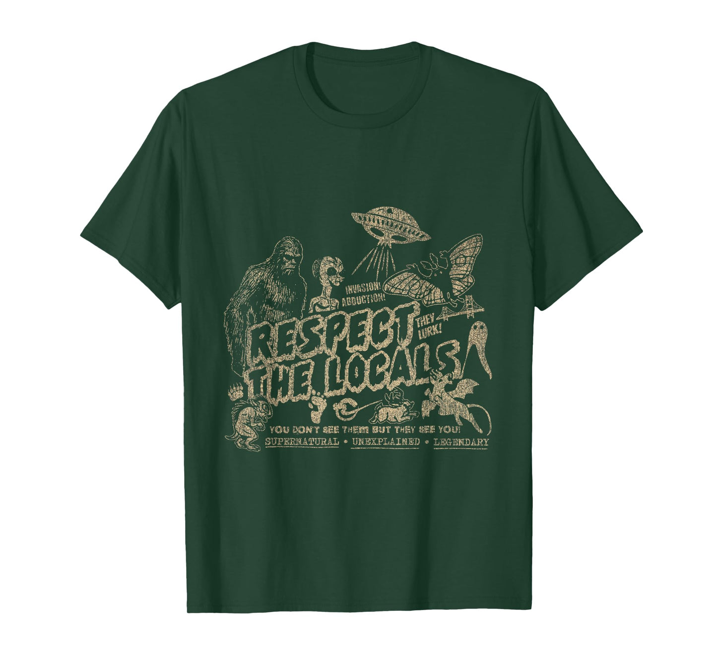 Respect The Locals Cryptids Folklure Funny Bigfoot Alien T-Shirt