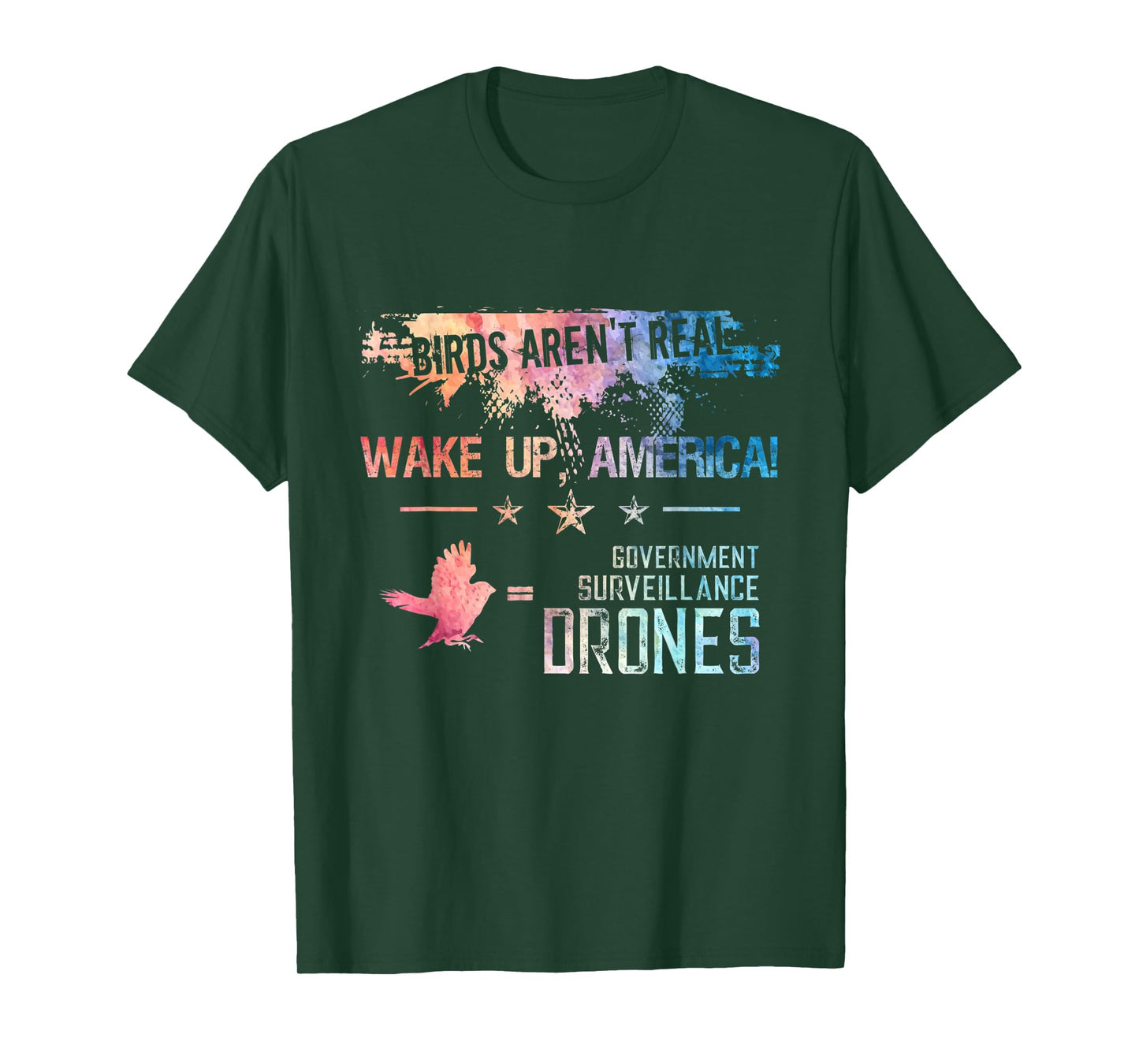Birds Aren't Real Wake Up America Funny Drone Bird Lover T-Shirt