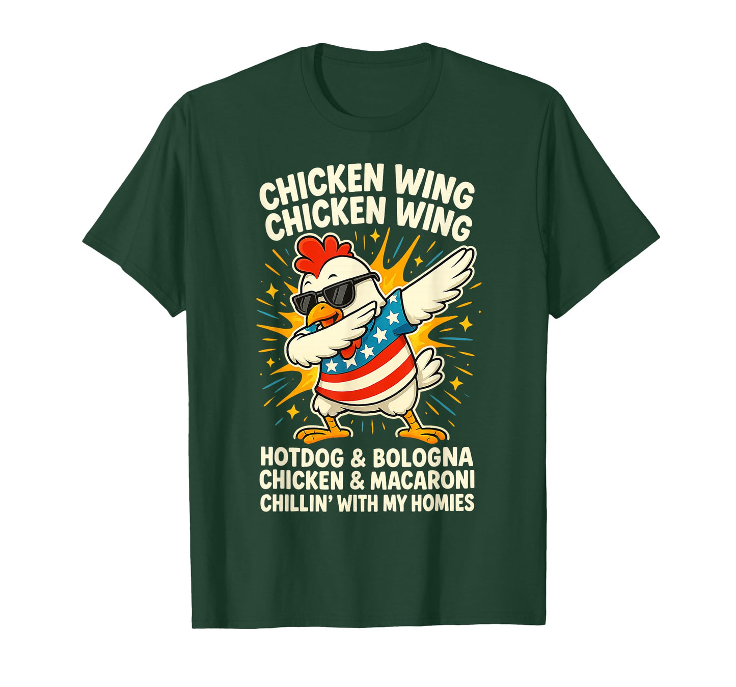 Dabbing Chicken Wing Chicken Wing Hot Dog And Baloney USA T-Shirt for Men Women Kids