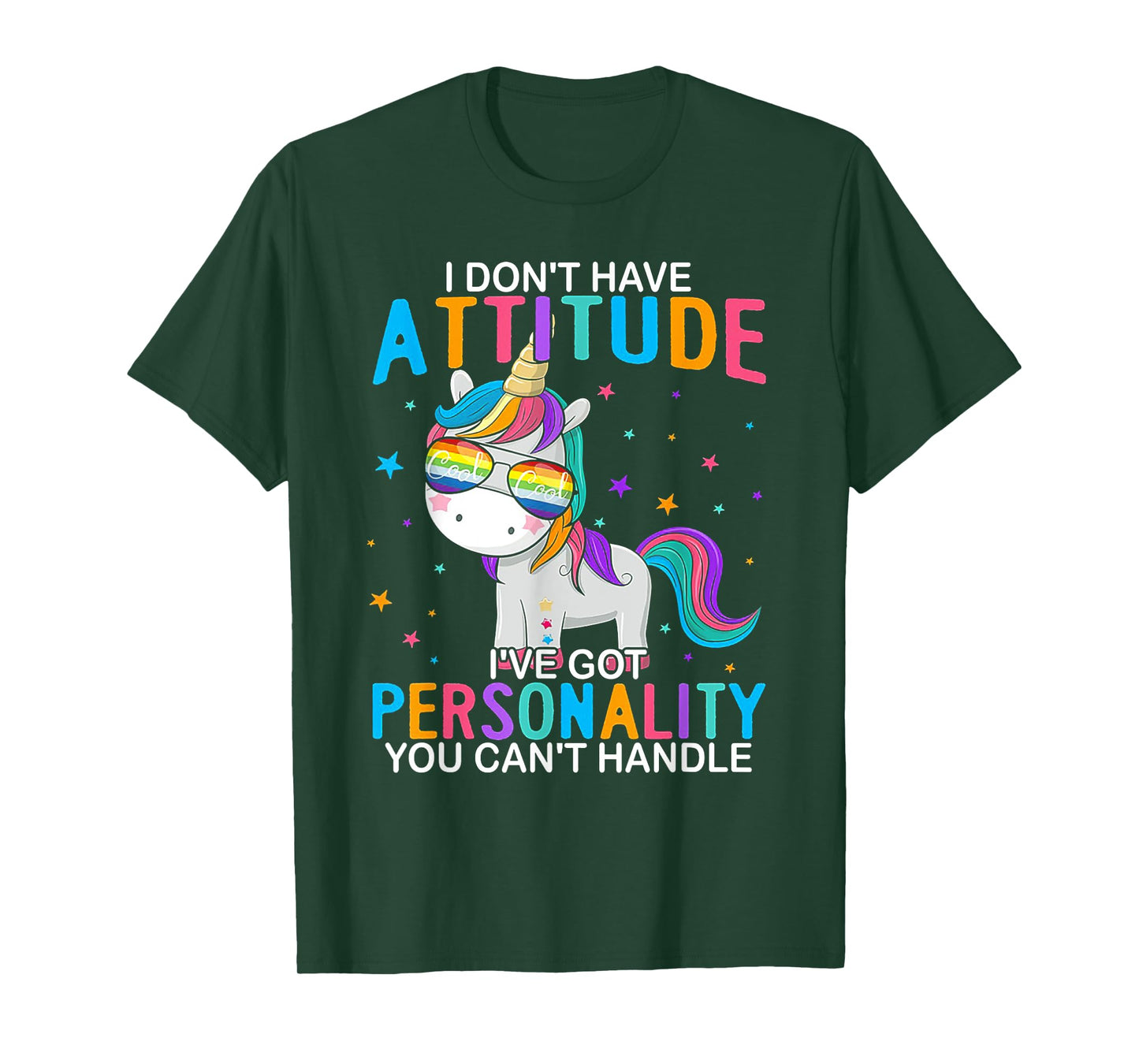 I Don't Have Attitude I've Got Personality You Can't Handle T-Shirt