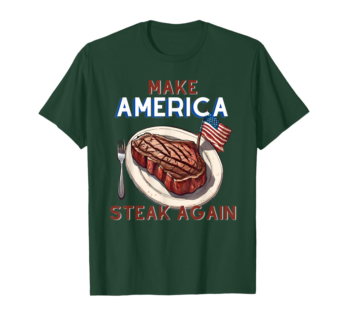 Make America Steak Again - Rooted By Choice Shirt T-Shirt