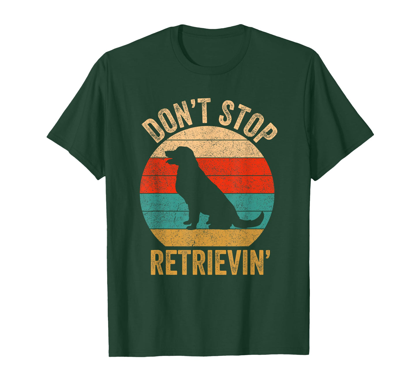 Don't Stop Retrieving - Vintage Golden Retriever T-Shirt