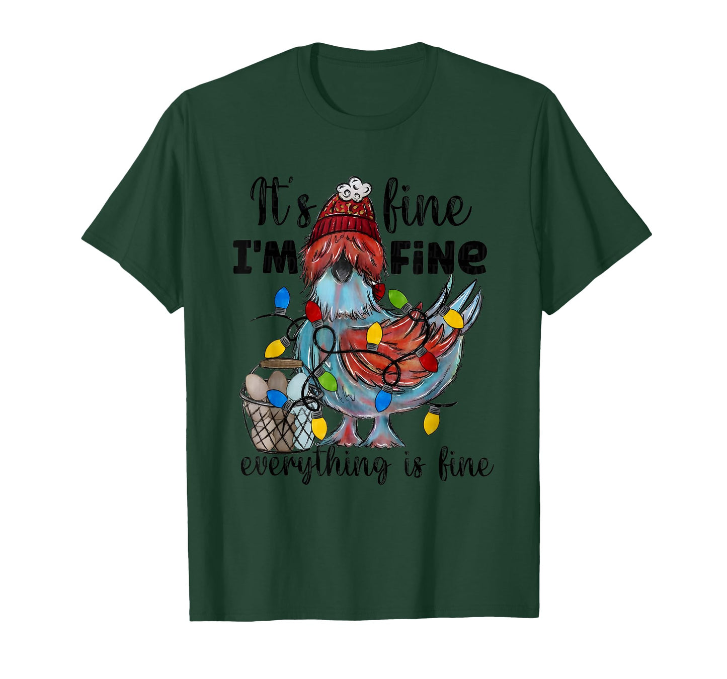 Its Fine I'm Fine Everything’s Fine Christmas Chicken T-Shirt