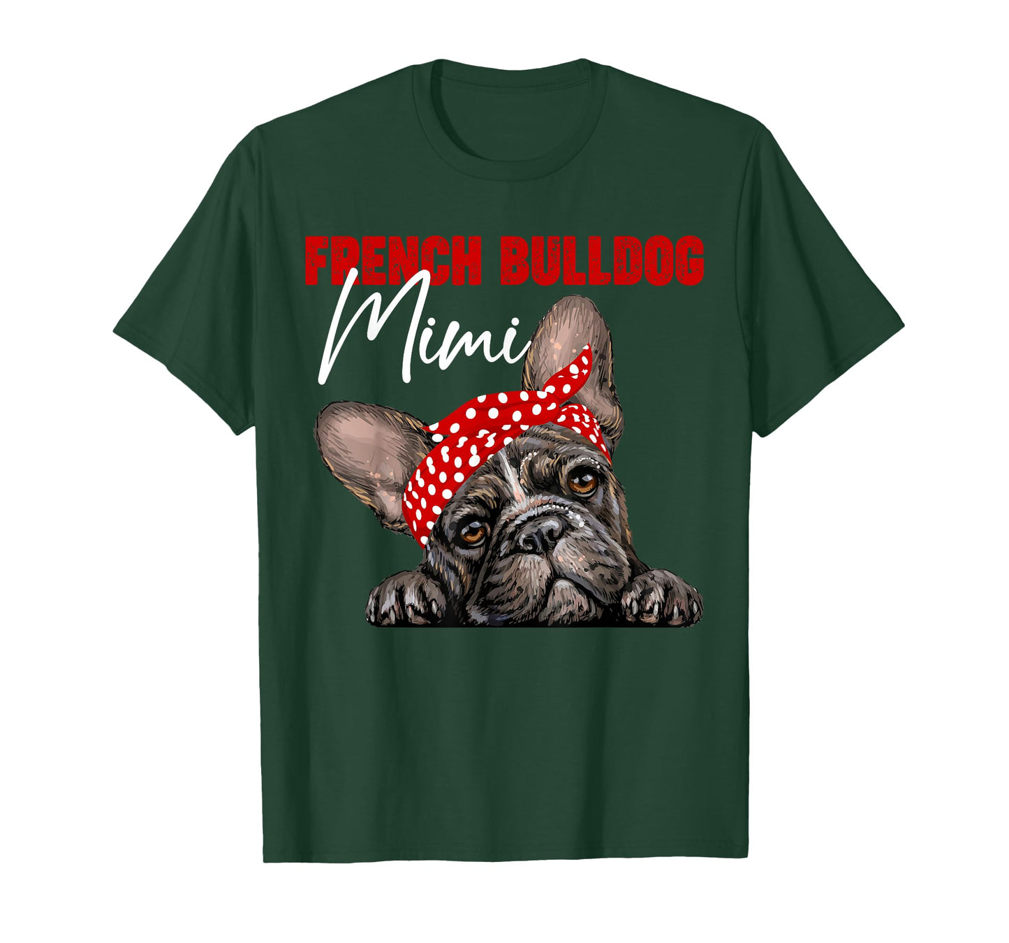 Funny French Bulldog Mimi Frenchie Dog Mimi Mama Mothers Day T-Shirt