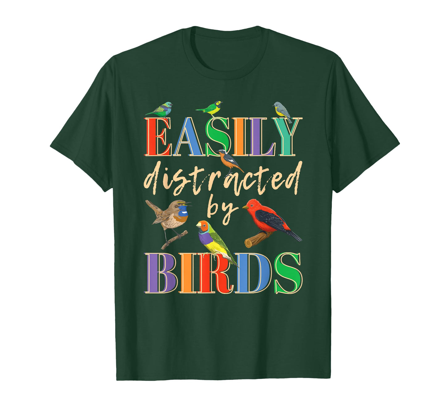 Easily Distracted By Birds Funny Bird Lover T-Shirt