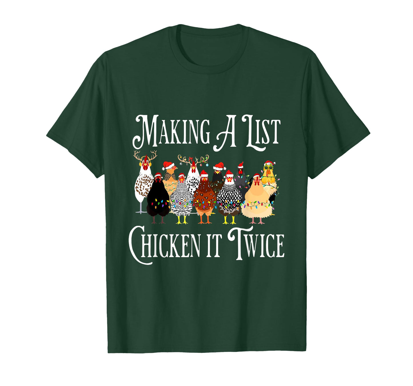 Funny Chicken Christmas, Making a List Chicken It Twice T-Shirt