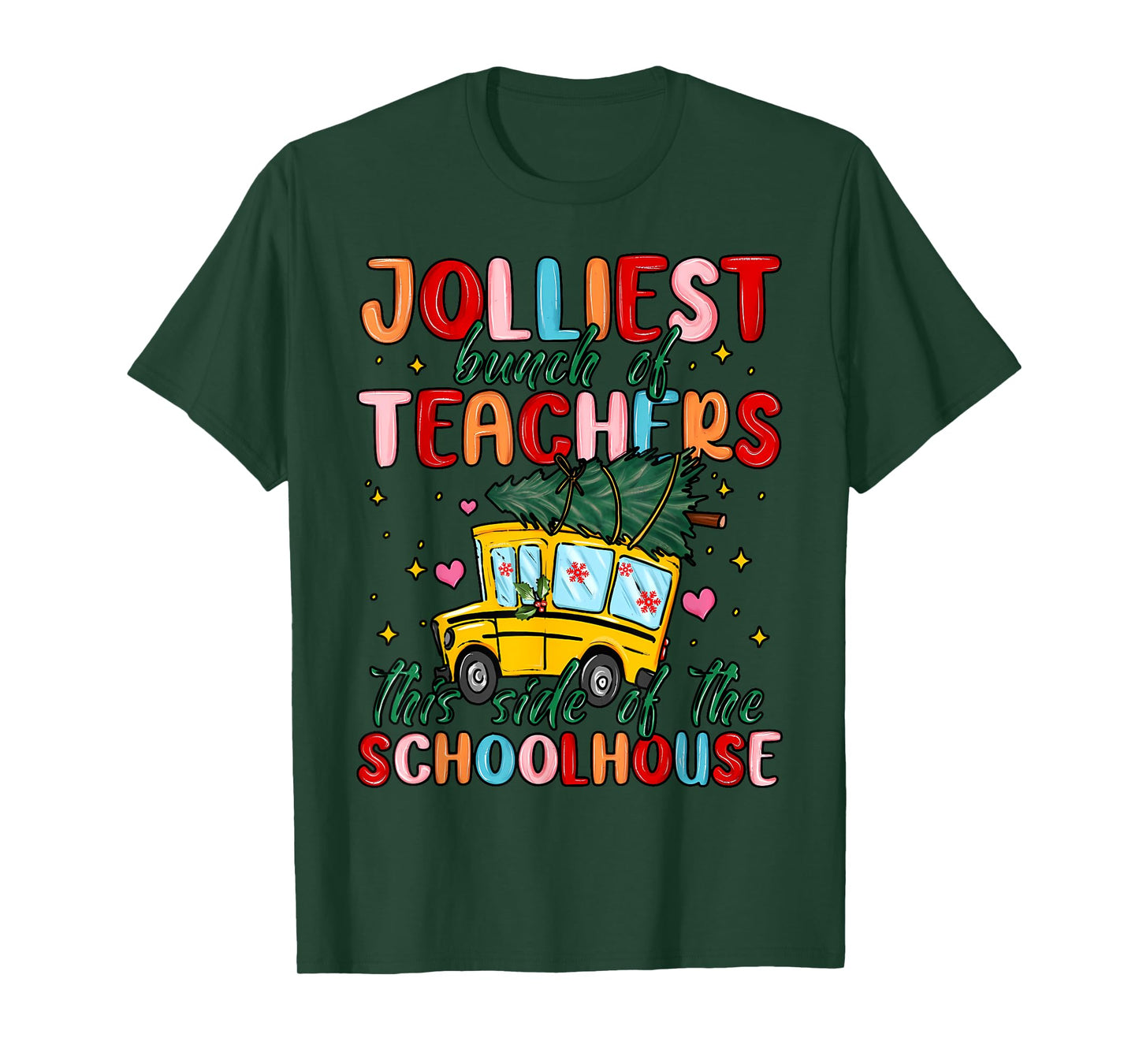 Jolliest Bunch Of Teachers This Side Of The Playground Xmas T-Shirt