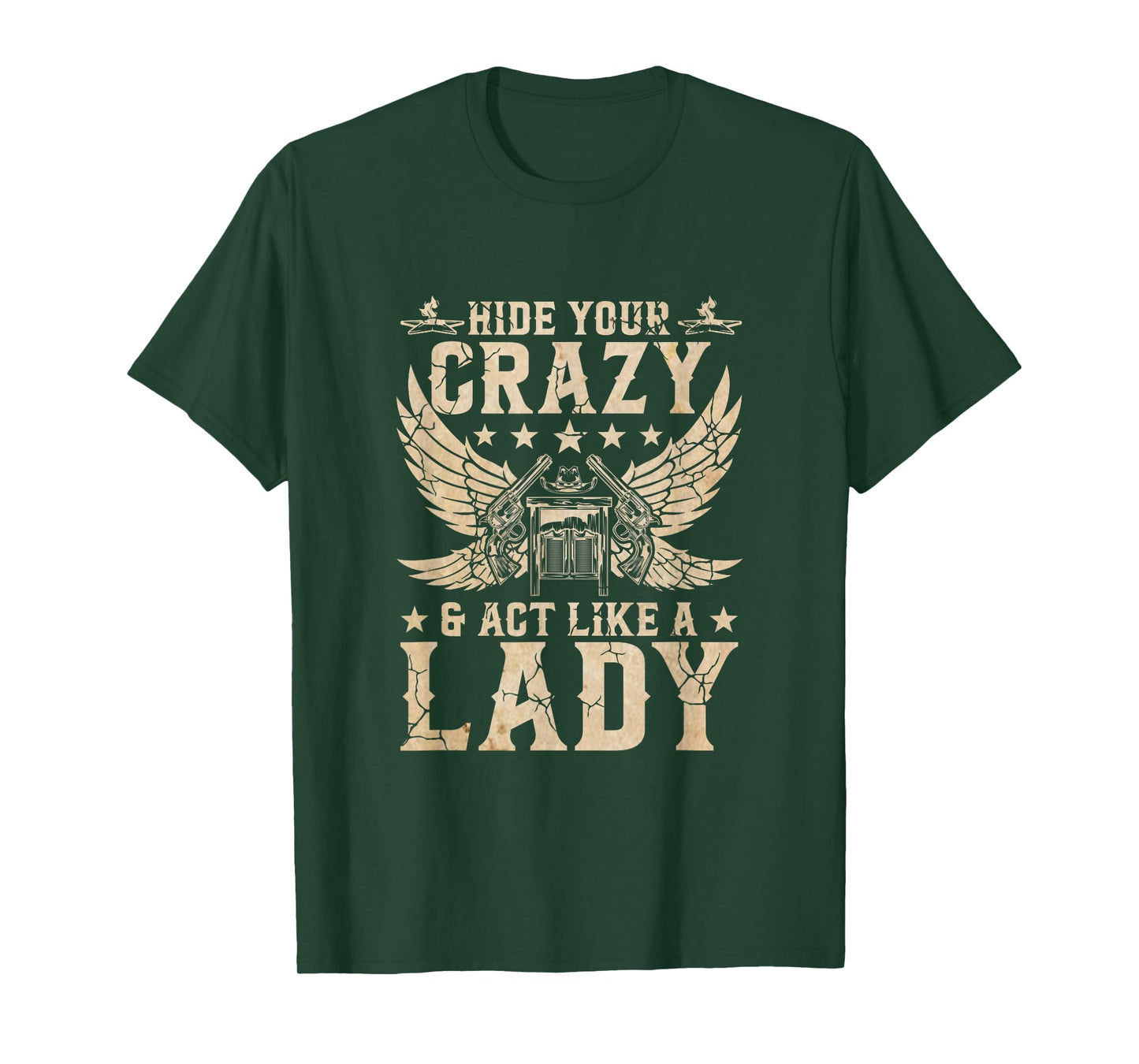 Retro Country Music Art Hide Your Crazy and Act Like A Lady T-Shirt