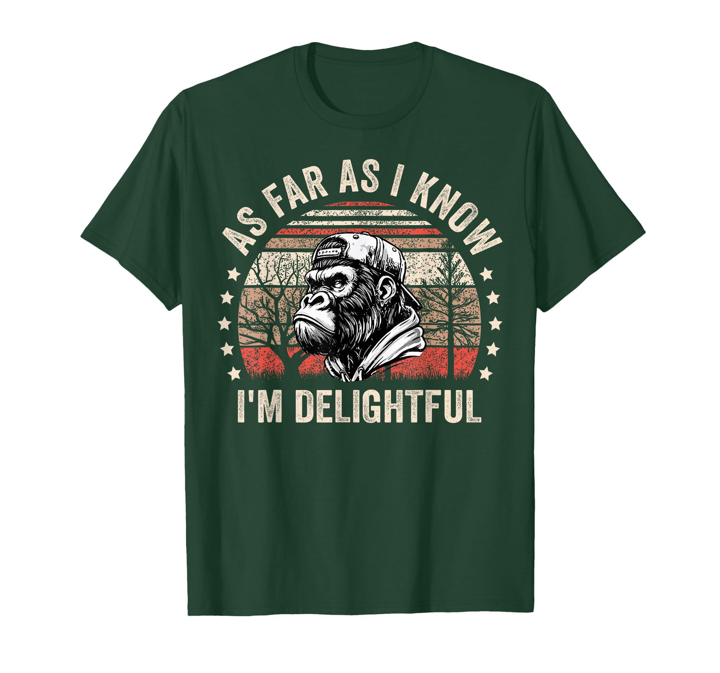 As Far As I Know I'm Delightful Funny Monkey T-Shirt