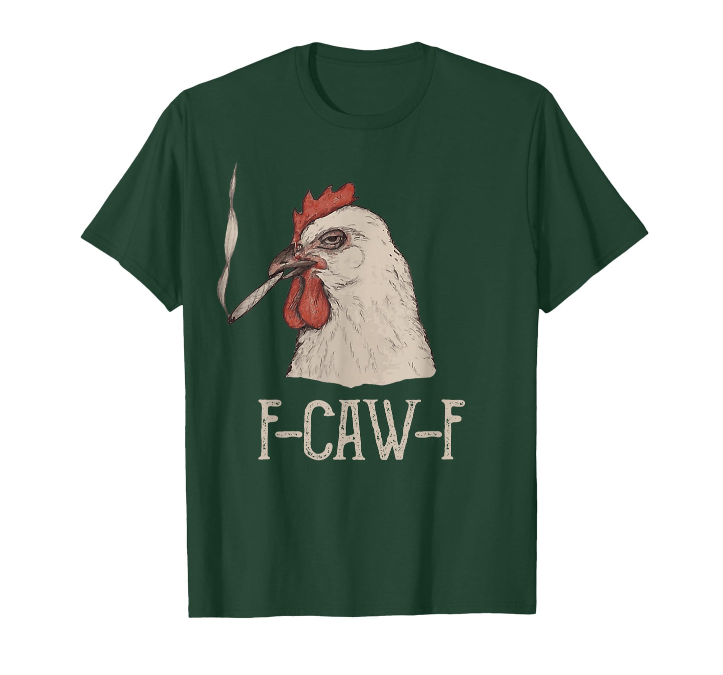 FCWF Funny Chicken f caw f T-Shirt