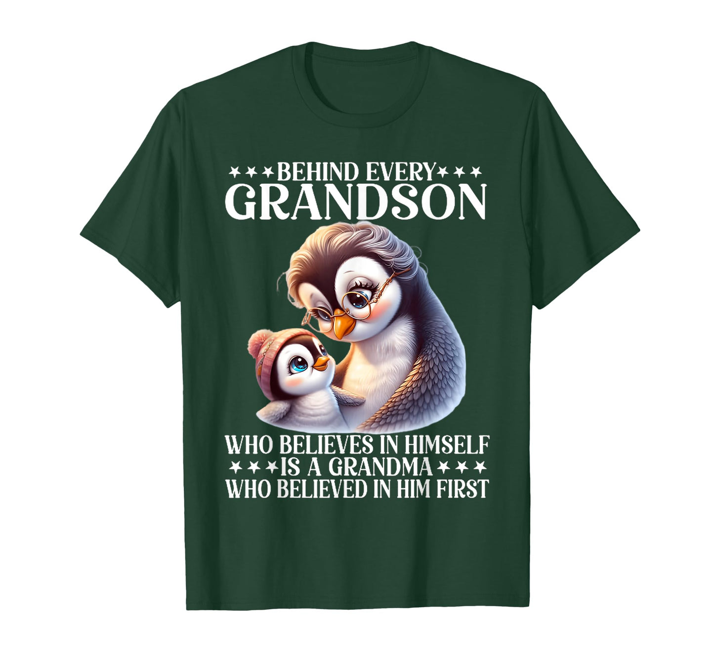 Behind every grandson who believes in himself is a grandma T-Shirt