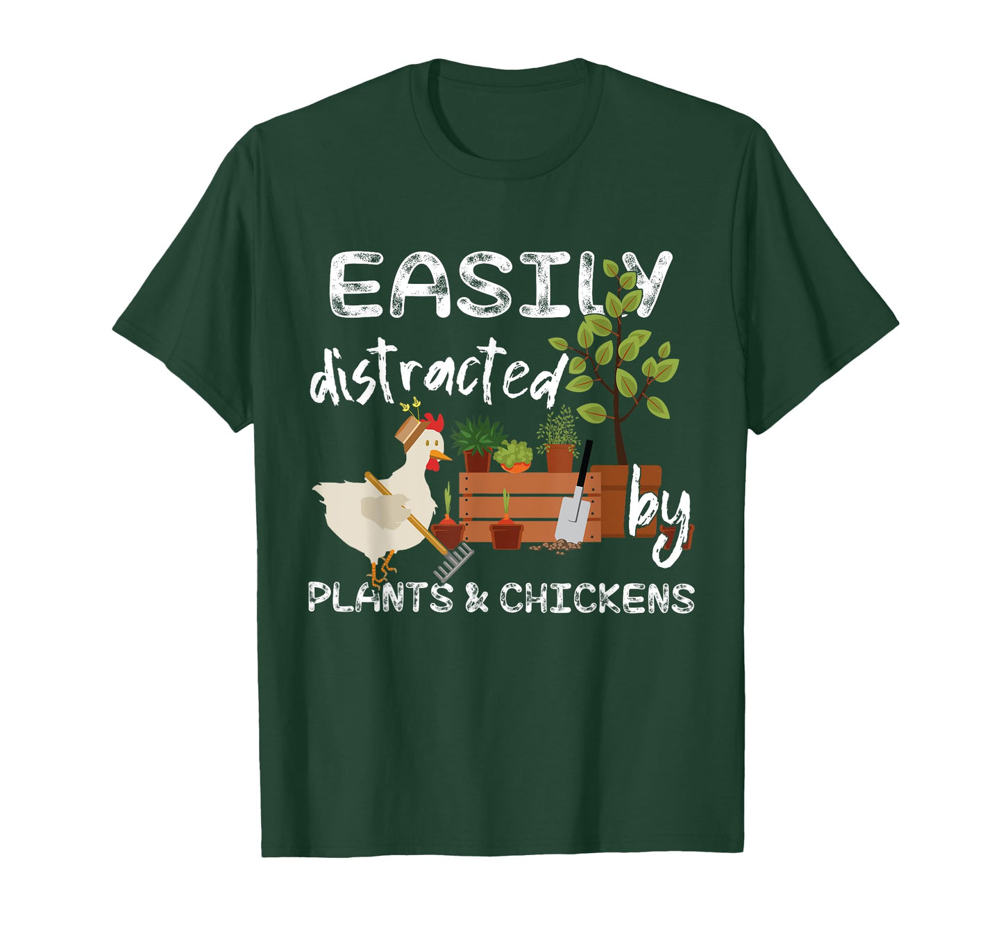 Easily distracted by plants & chickens T-Shirt