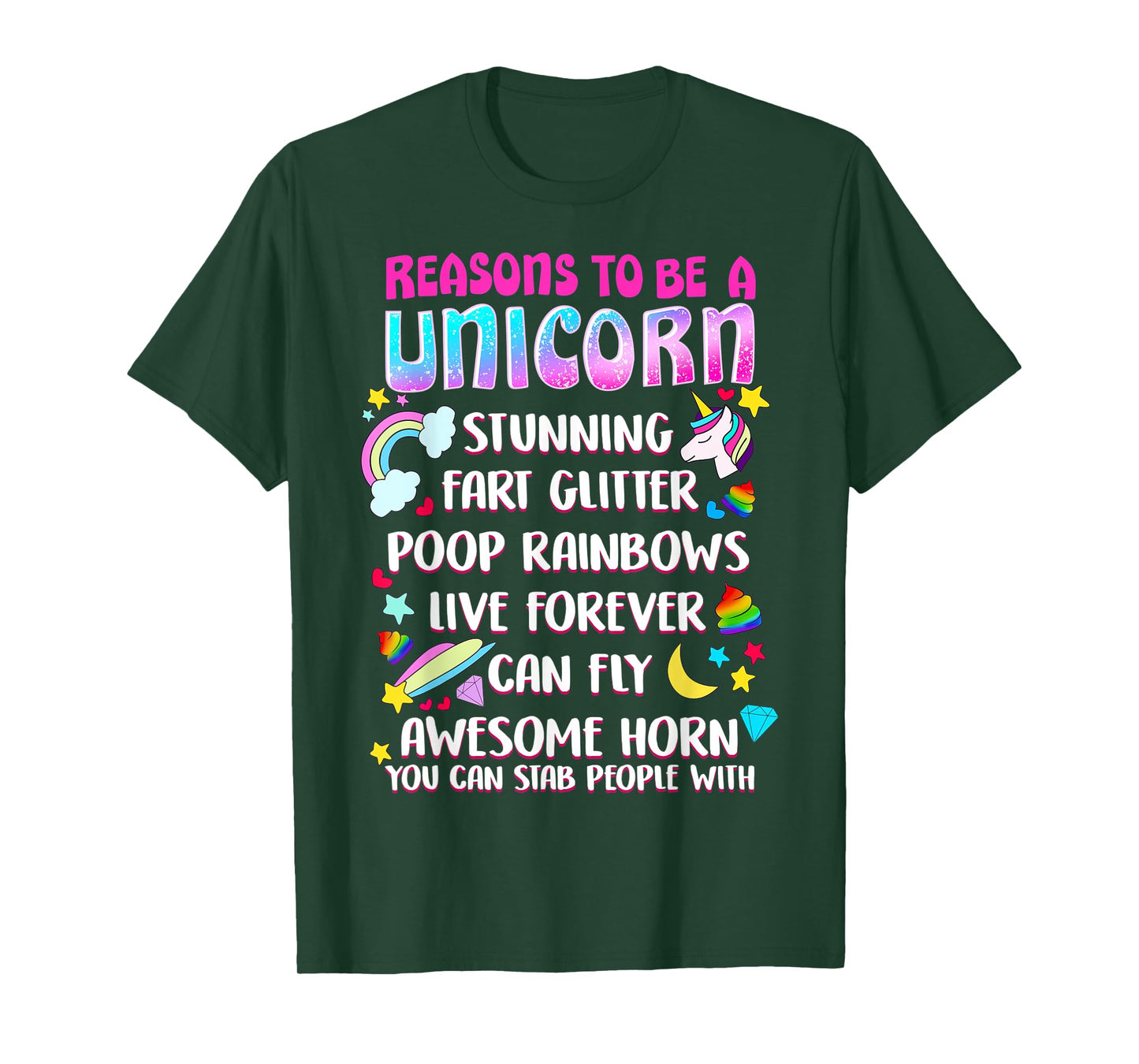 Reasons To Be A Unicorn Funny Unicorns Quotes Humor Gift T-Shirt