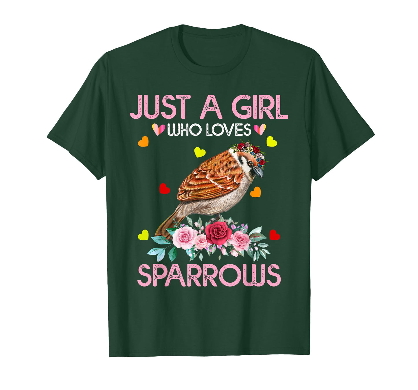 Sparrow Bird Gift For Women Just A Girl Who Loves Sparrows T-Shirt