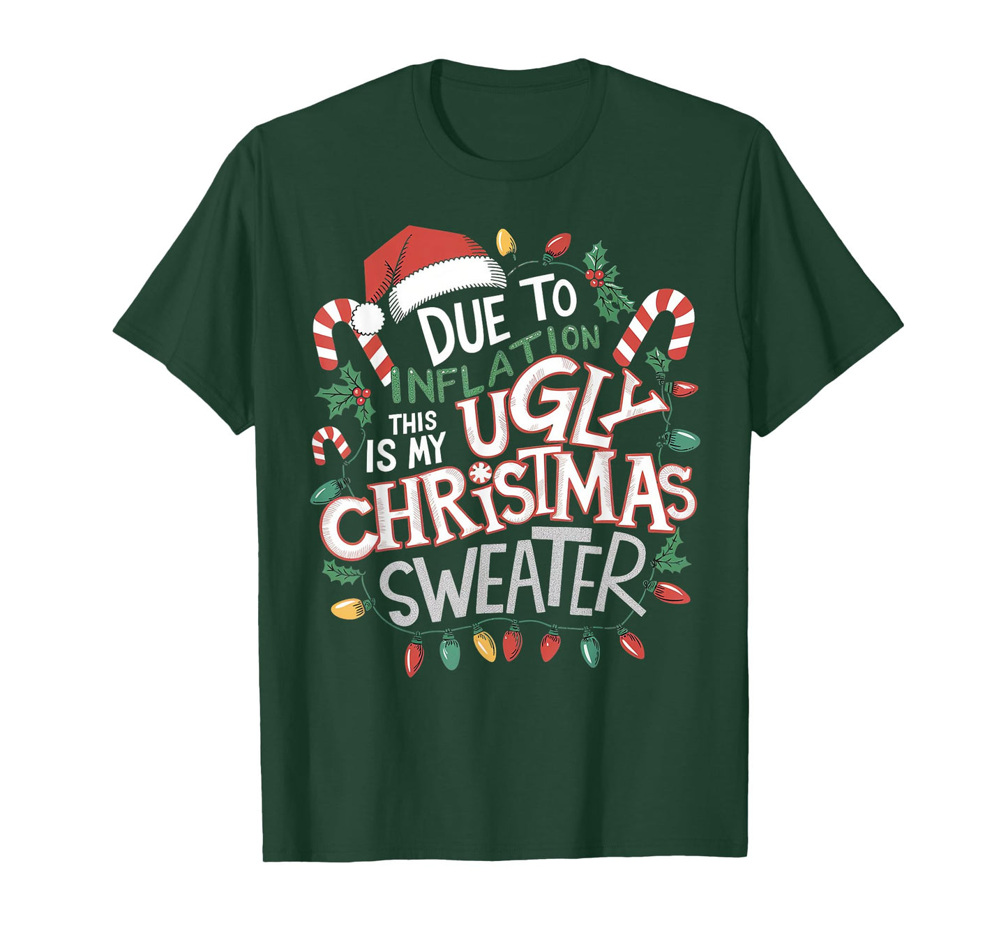 Due to Inflation Ugly Christmas Sweaters For Men Women Funny T-Shirt