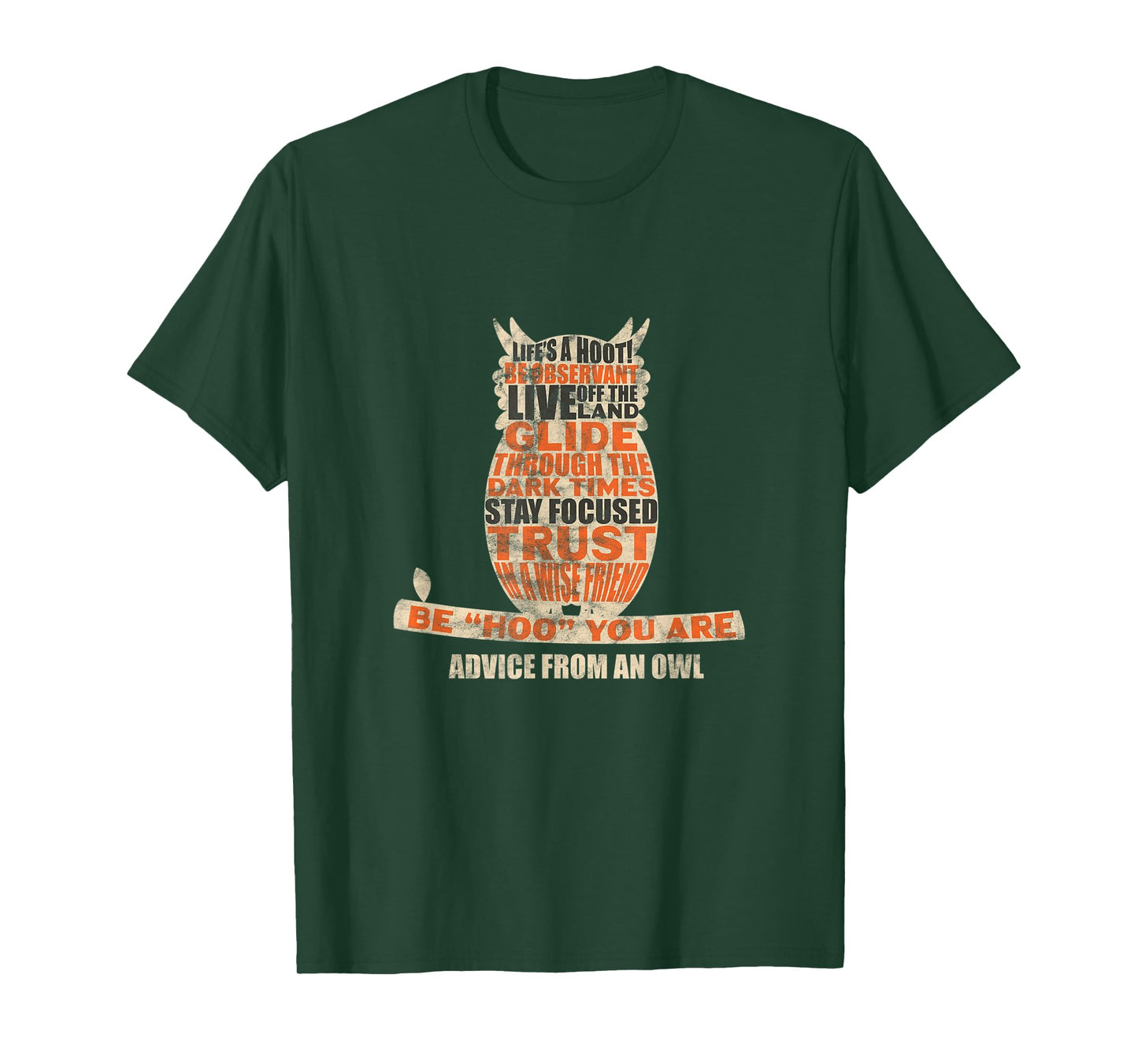 Owl Nocturnal Bird Life's A Hoot! Be Hoo You Are Distressed T-Shirt
