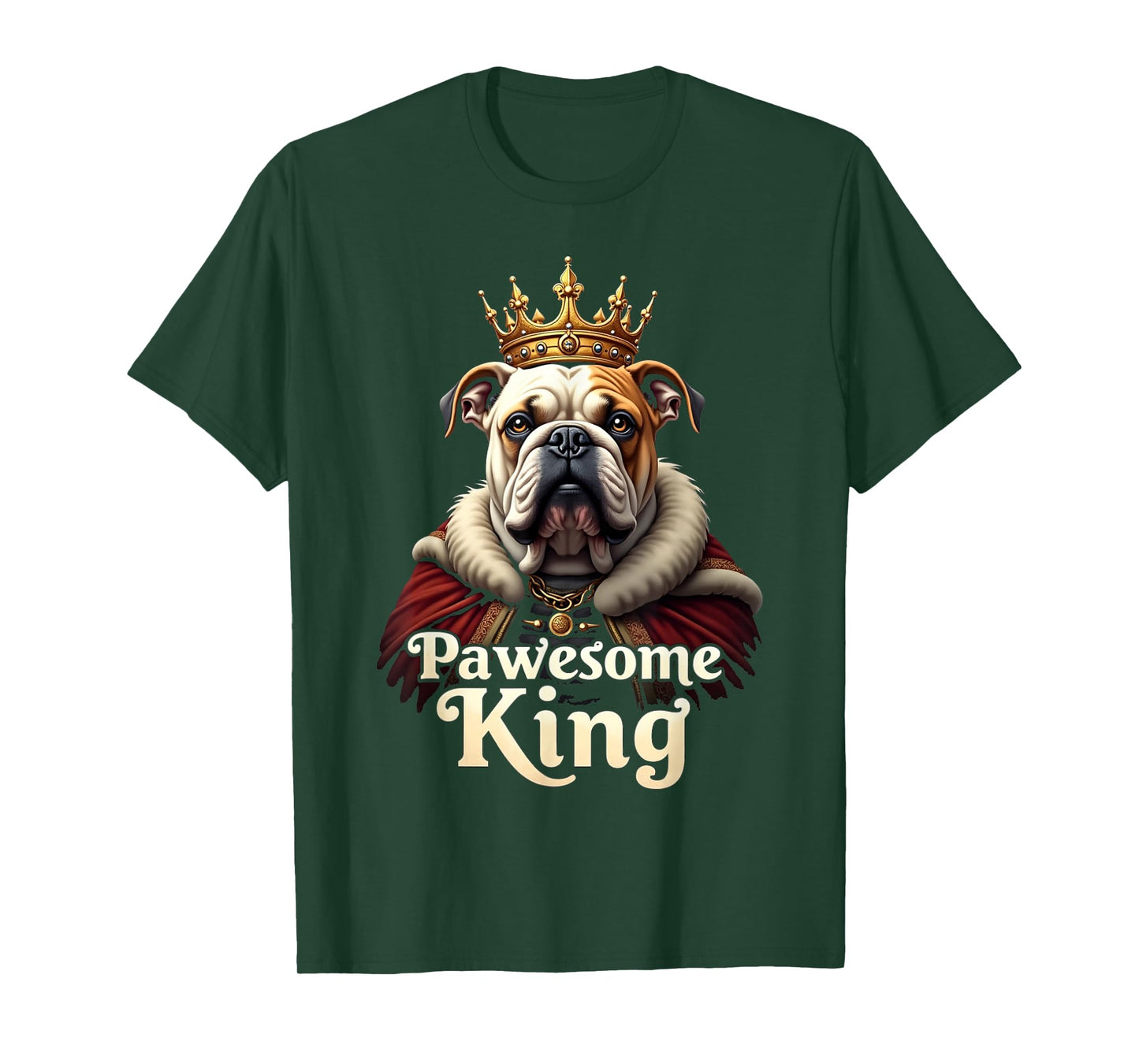 Funny Pawesome English Bulldog King Dog Art T-Shirt