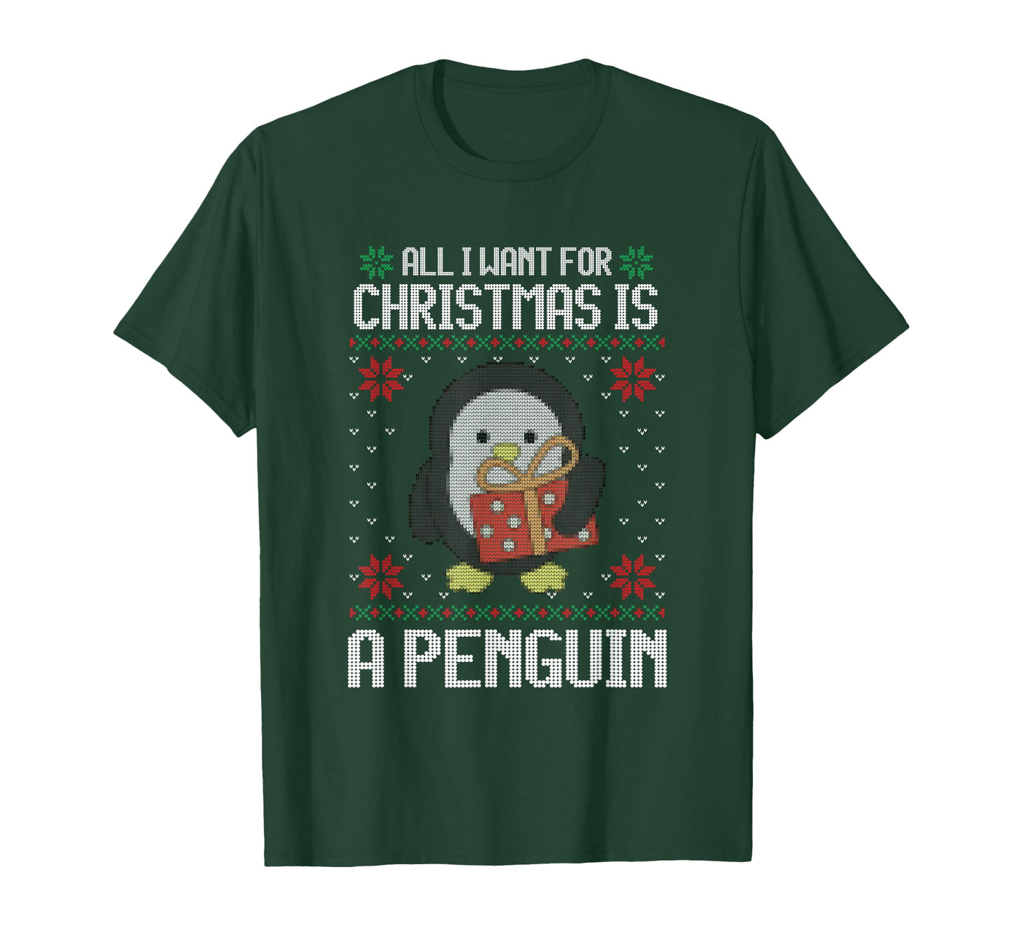 Ugly Xmas All I Want for Christmas Is A Penguin Funny Animal T-Shirt